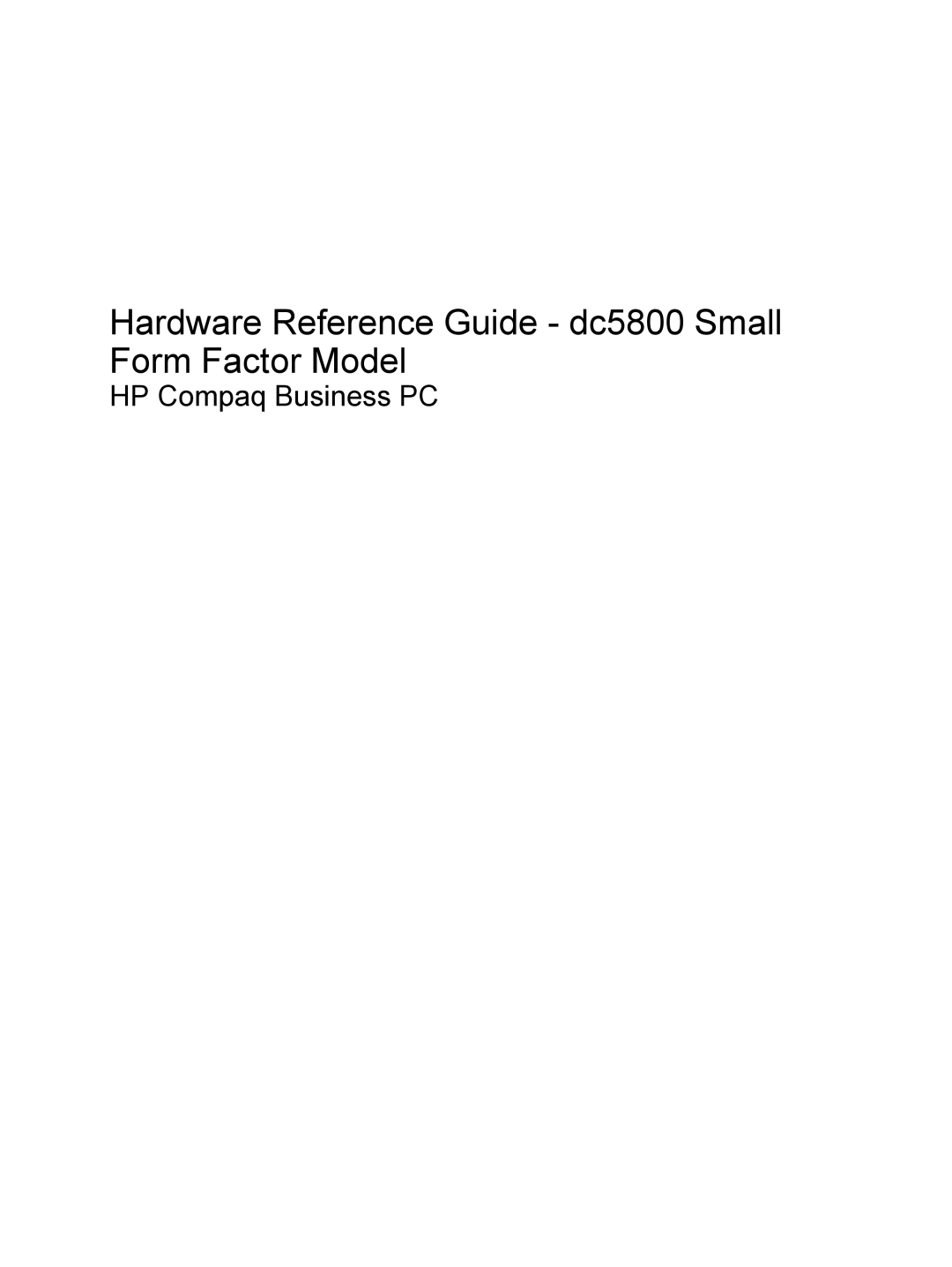 HP manual Hardware Reference Guide dc5800 Small Form Factor Model 