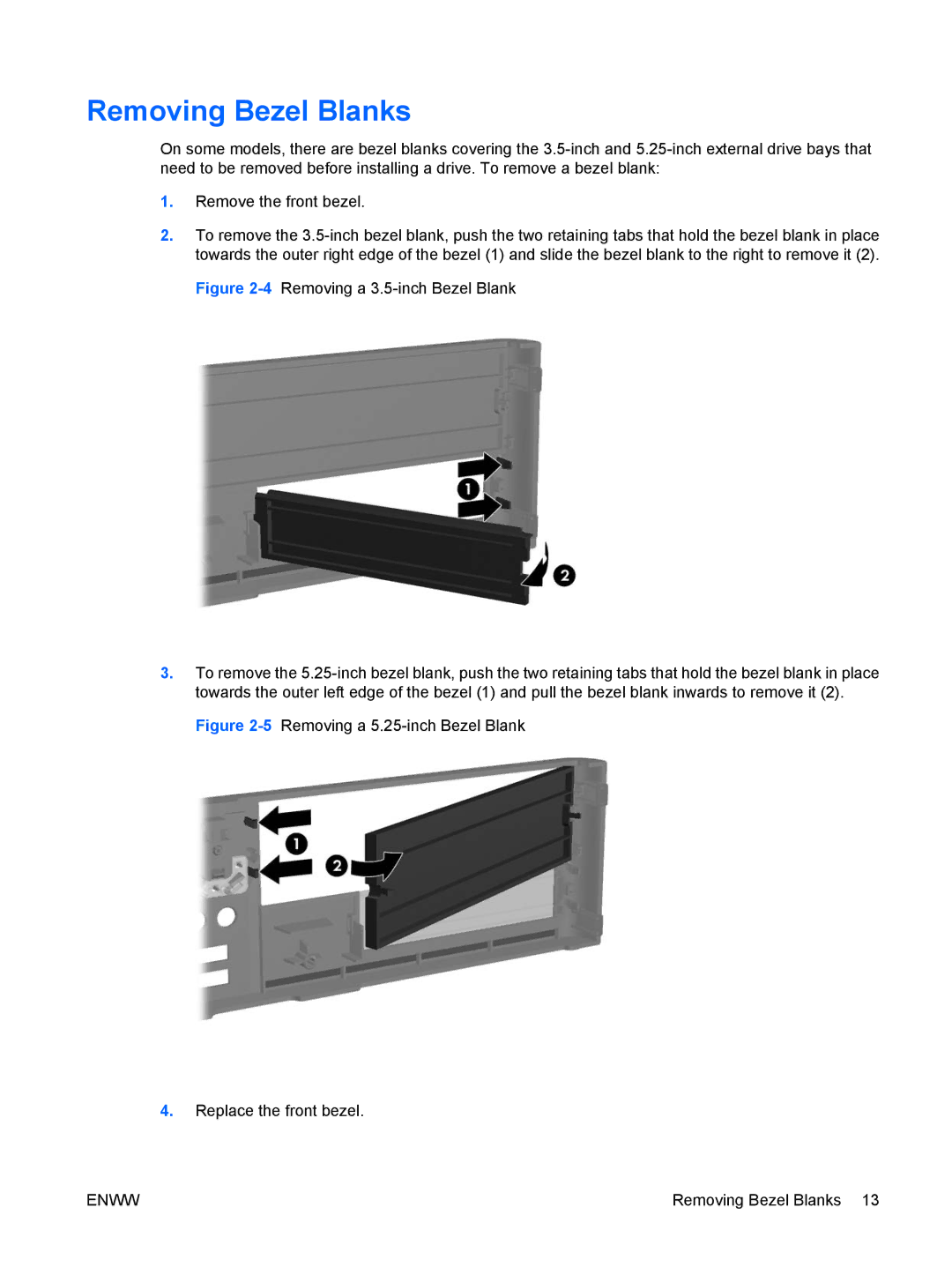 HP dc5800 manual Removing Bezel Blanks, 5Removing a 5.25-inch Bezel Blank Replace the front bezel 