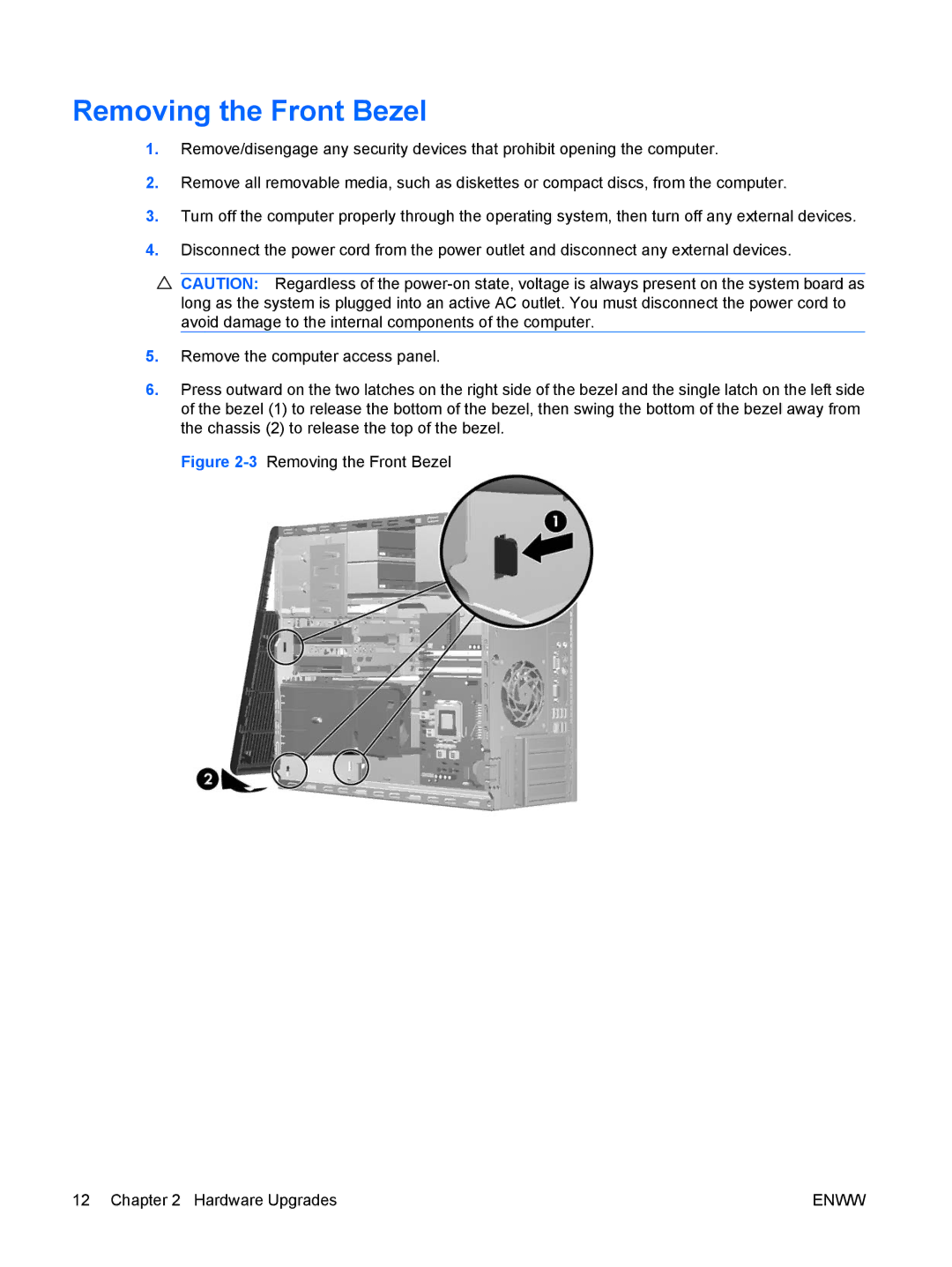 HP dc5800 manual 3Removing the Front Bezel Hardware Upgrades 