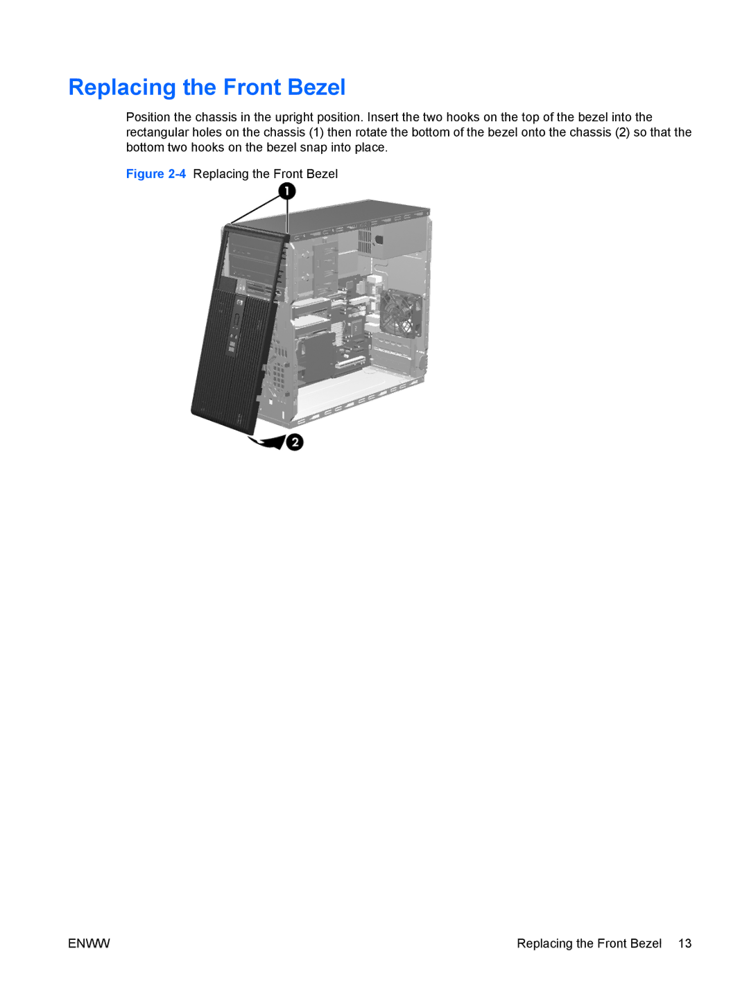 HP dc5800 manual 4Replacing the Front Bezel 