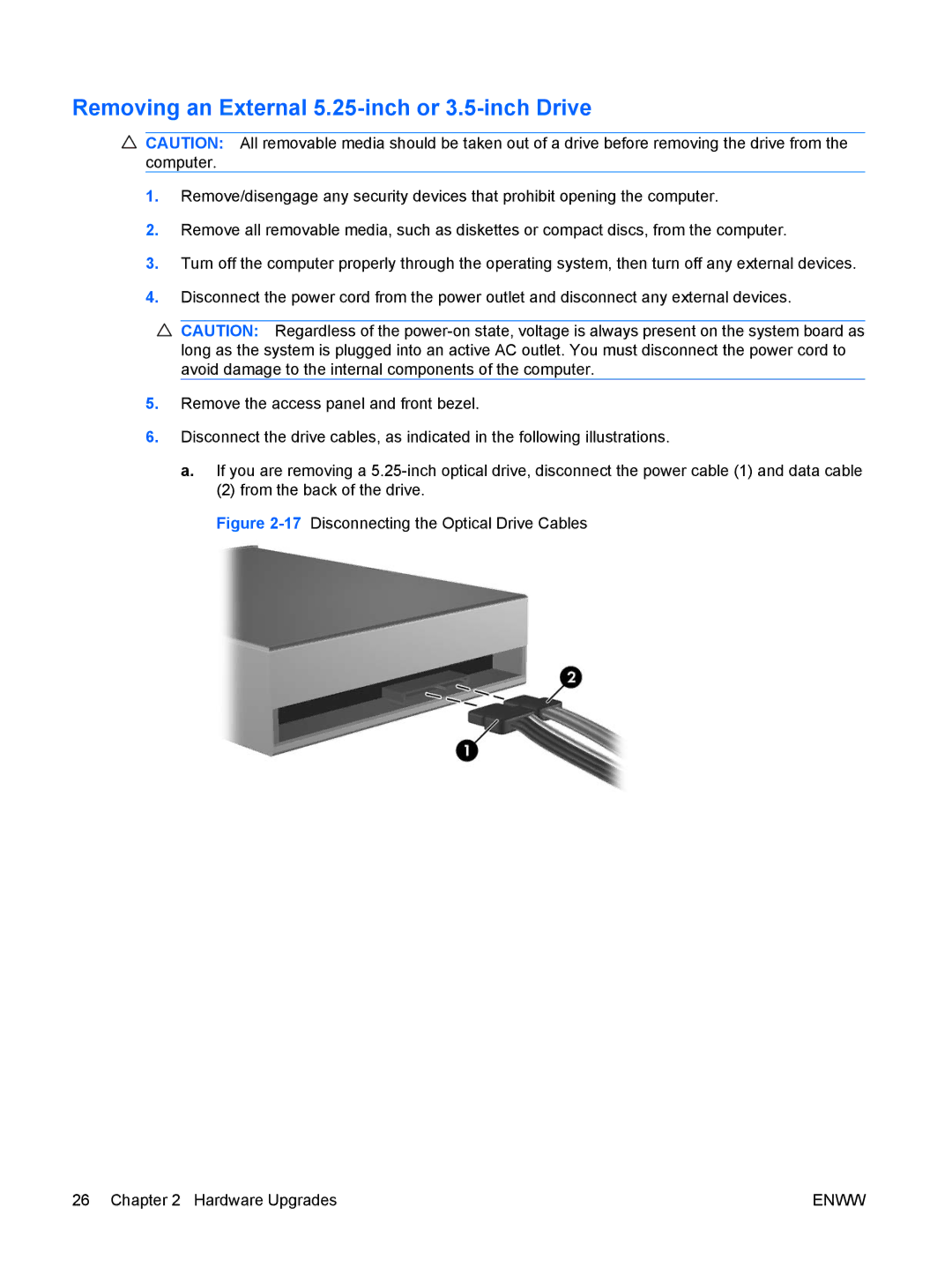 HP dc5800 Removing an External 5.25-inch or 3.5-inch Drive, 17Disconnecting the Optical Drive Cables Hardware Upgrades 