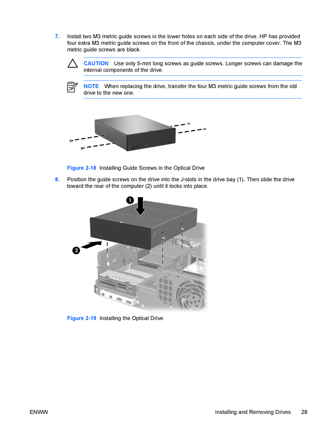 HP dc72 Client manual 19Installing the Optical Drive 