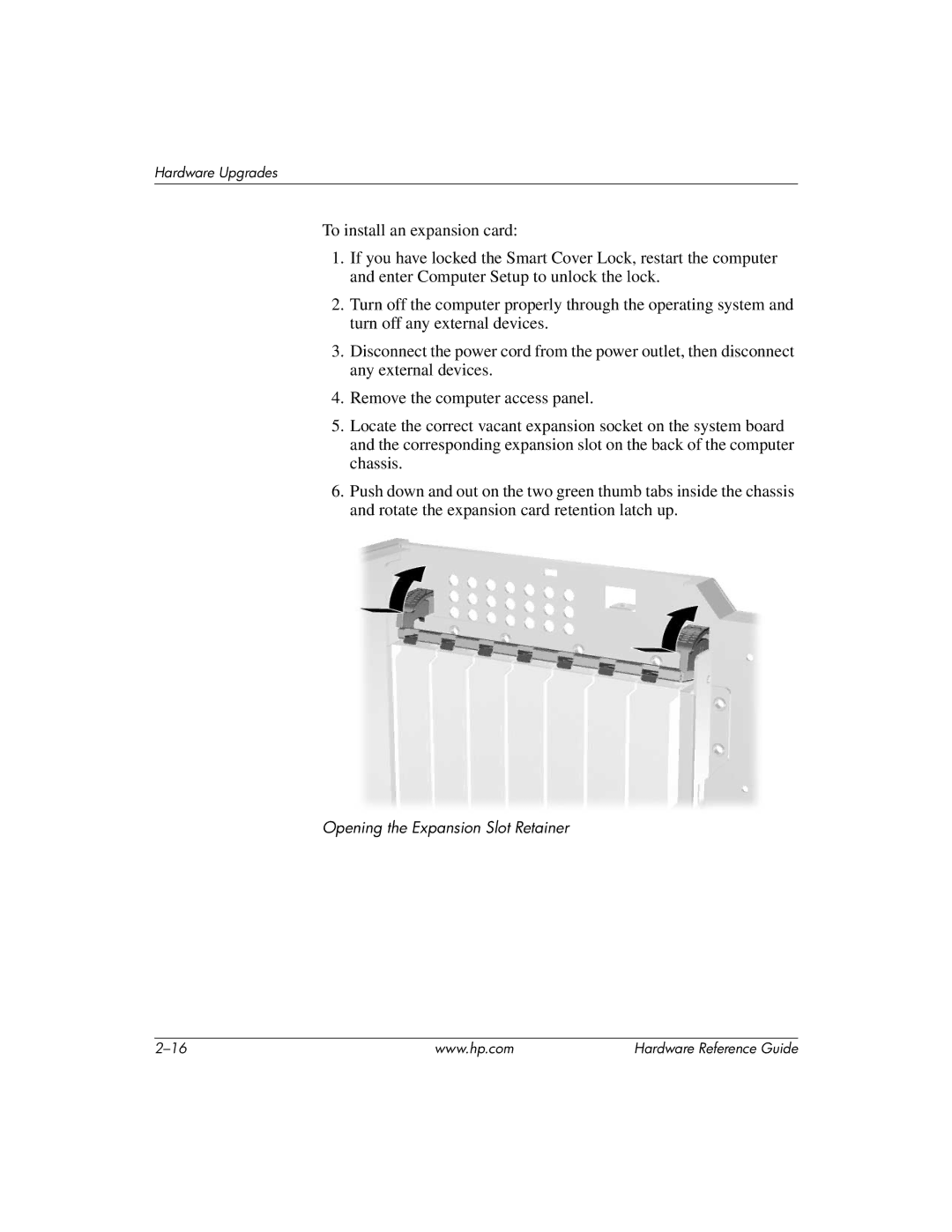 HP dc7600 tower manual Opening the Expansion Slot Retainer 