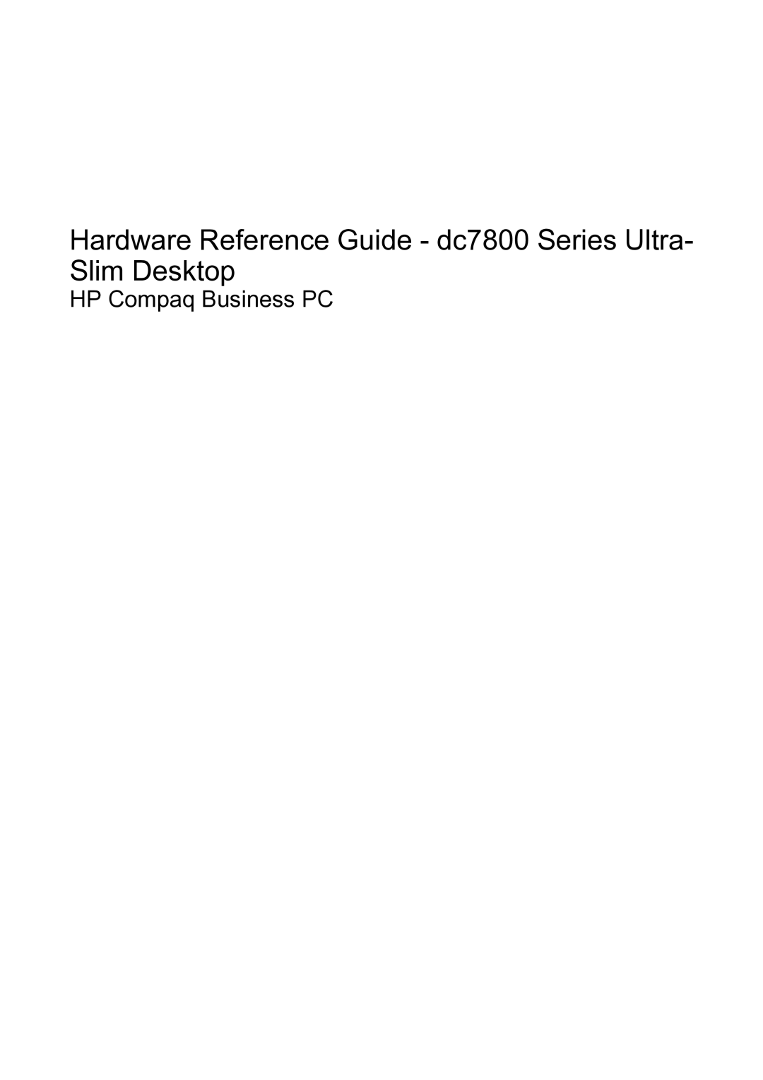 HP manual Hardware Reference Guide dc7800 Series Ultra- Slim Desktop 