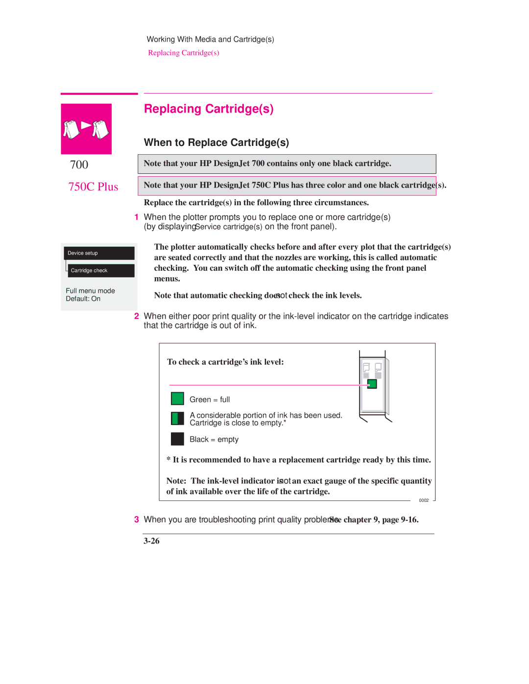 HP Design Jet Plotter 700 manual Replacing Cartridges, When to Replace Cartridges, To check a cartridges ink level 