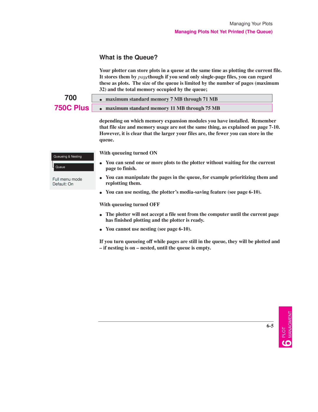 HP Design Jet Plotter 750C Plus, Design Jet Plotter 700 manual What is the Queue? 