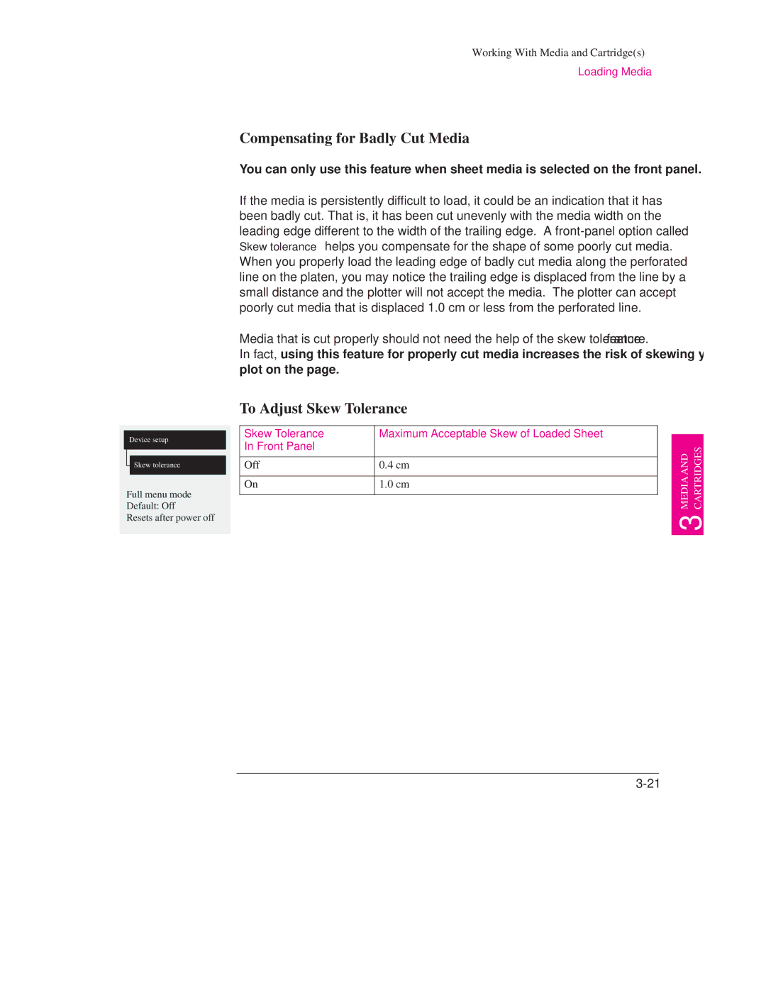 HP Design Jet Plotter 750C Plus, Design Jet Plotter 700 manual Compensating for Badly Cut Media, To Adjust Skew Tolerance 