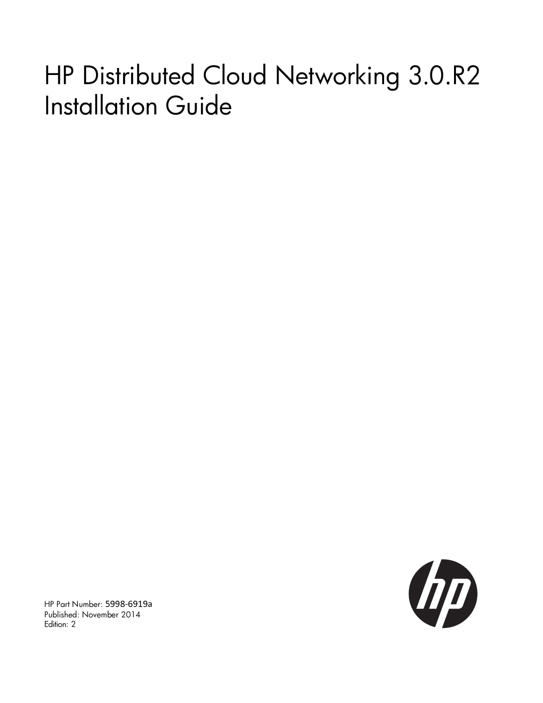 HP manual HP Distributed Cloud Networking 3.0.R2 Installation Guide 