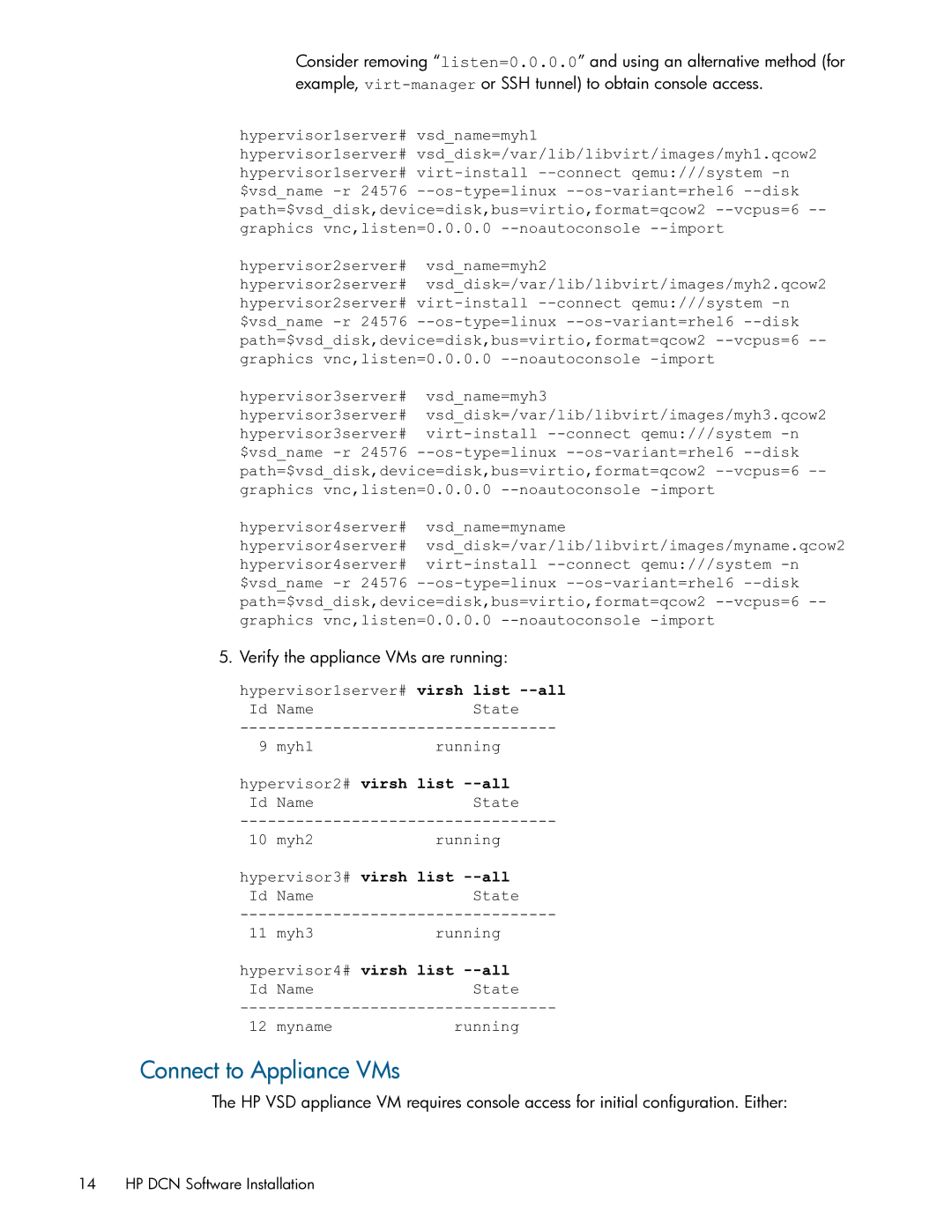 HP Distributed Cloud Networking manual Connect to Appliance VMs, Verify the appliance VMs are running 