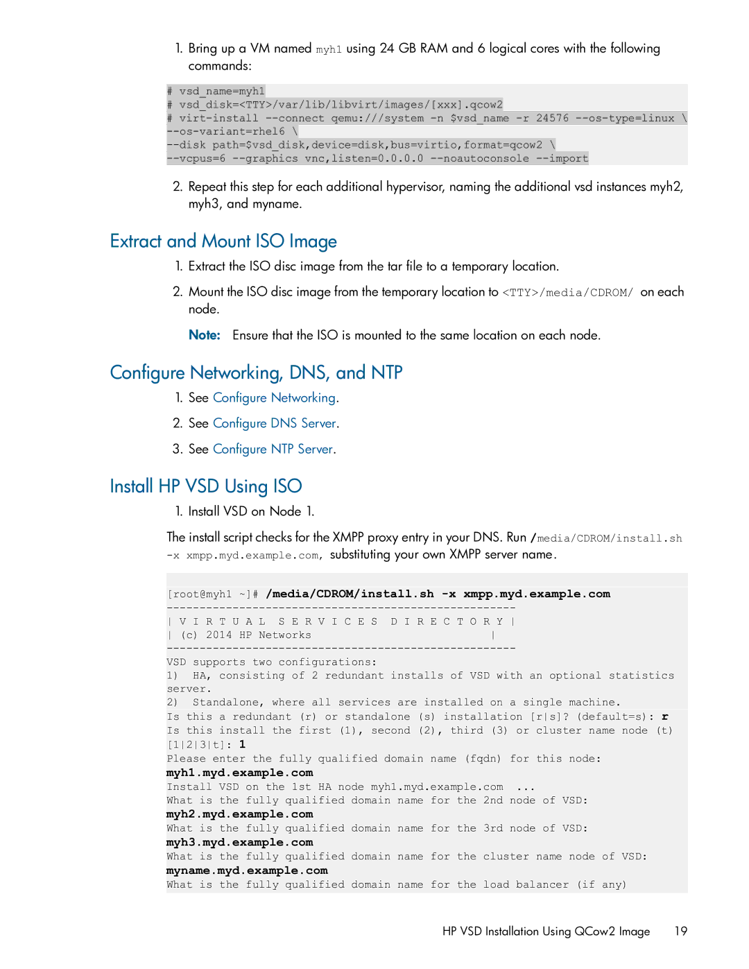 HP Distributed Cloud Networking Extract and Mount ISO Image, Configure Networking, DNS, and NTP, Install HP VSD Using ISO 