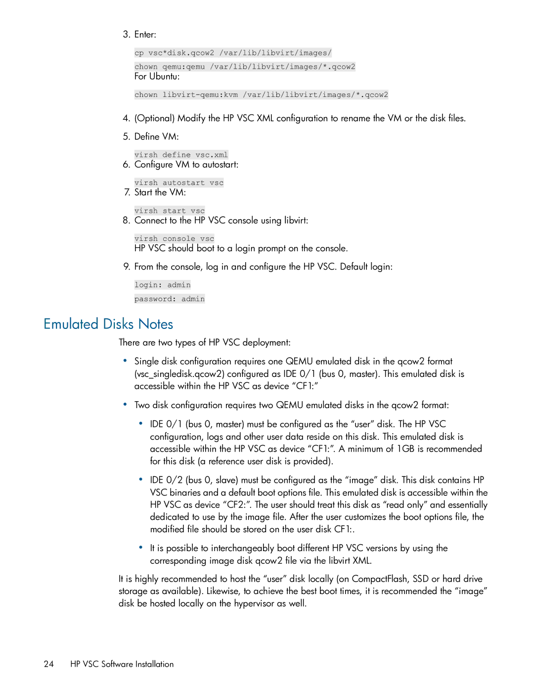 HP Distributed Cloud Networking manual Emulated Disks Notes 