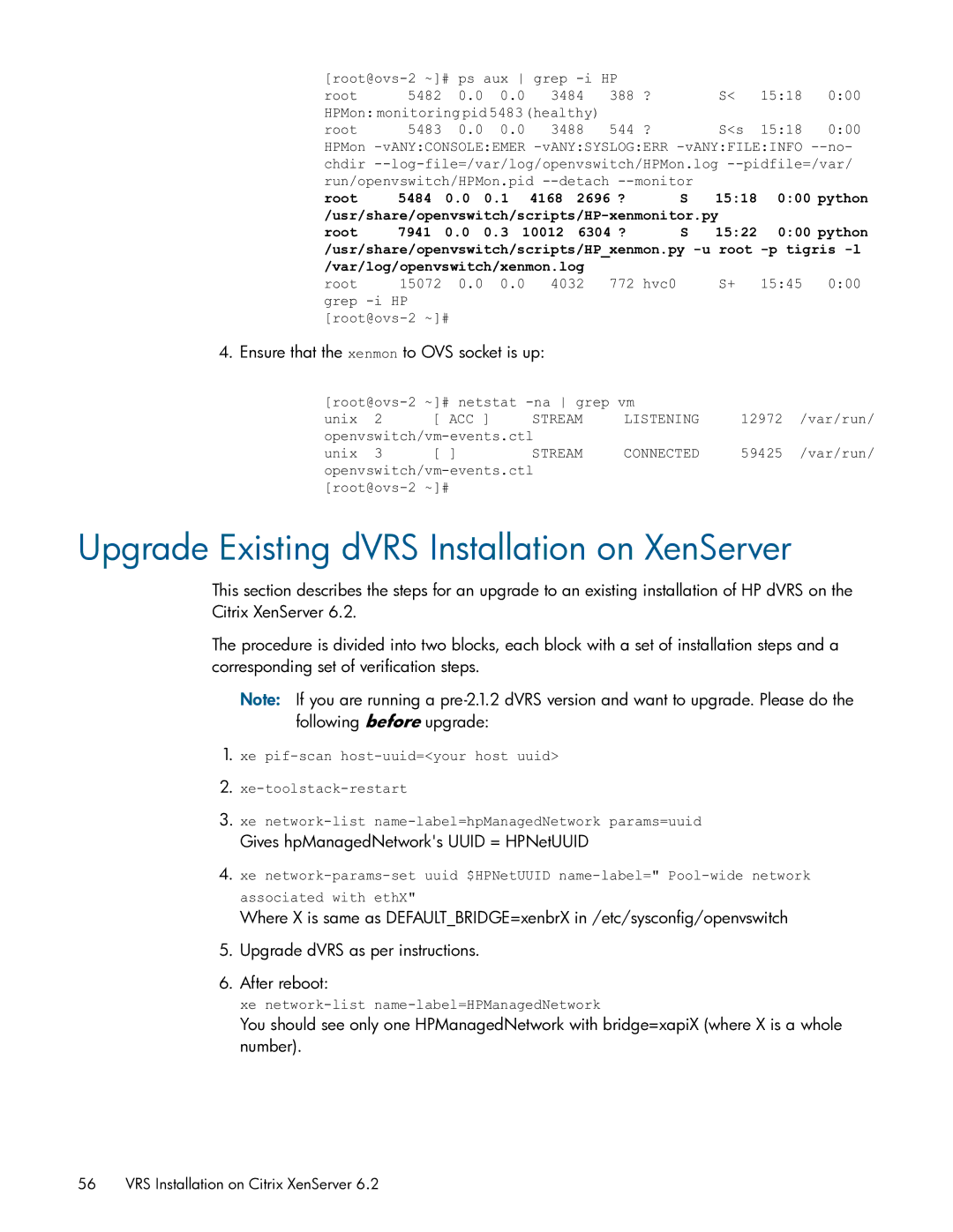 HP Distributed Cloud Networking Upgrade Existing dVRS Installation on XenServer, Gives hpManagedNetworks Uuid = HPNetUUID 