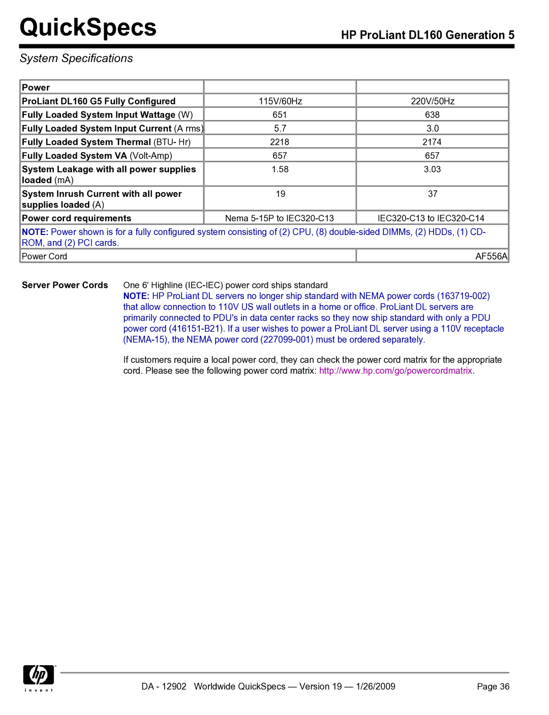 HP manual System Specifications, Power ProLiant DL160 G5 Fully Configured, Fully Loaded System Input Wattage W 