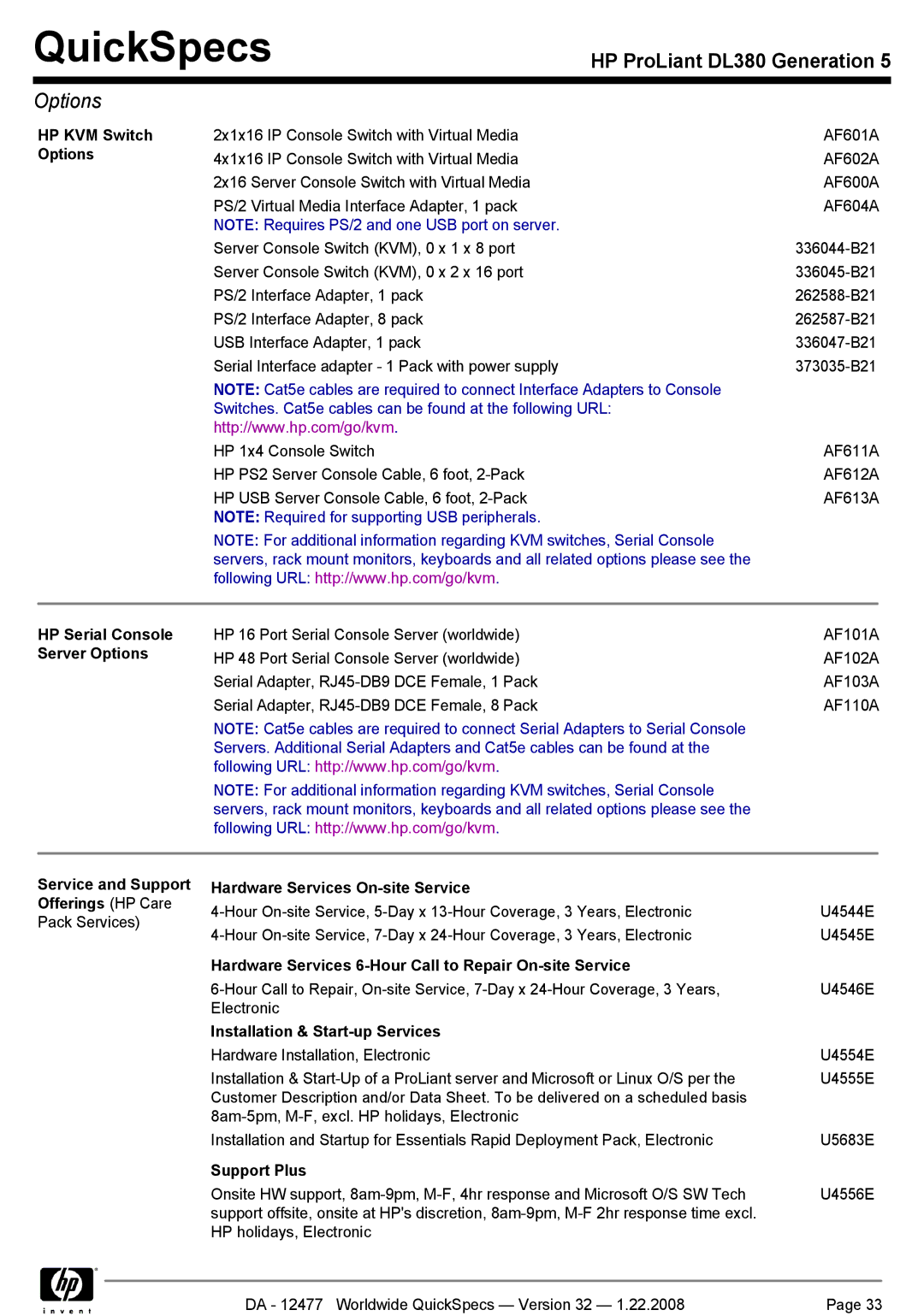 HP DL380 HP KVM Switch Options, HP Serial Console, Server Options, Service and Support Offerings HP Care, Support Plus 