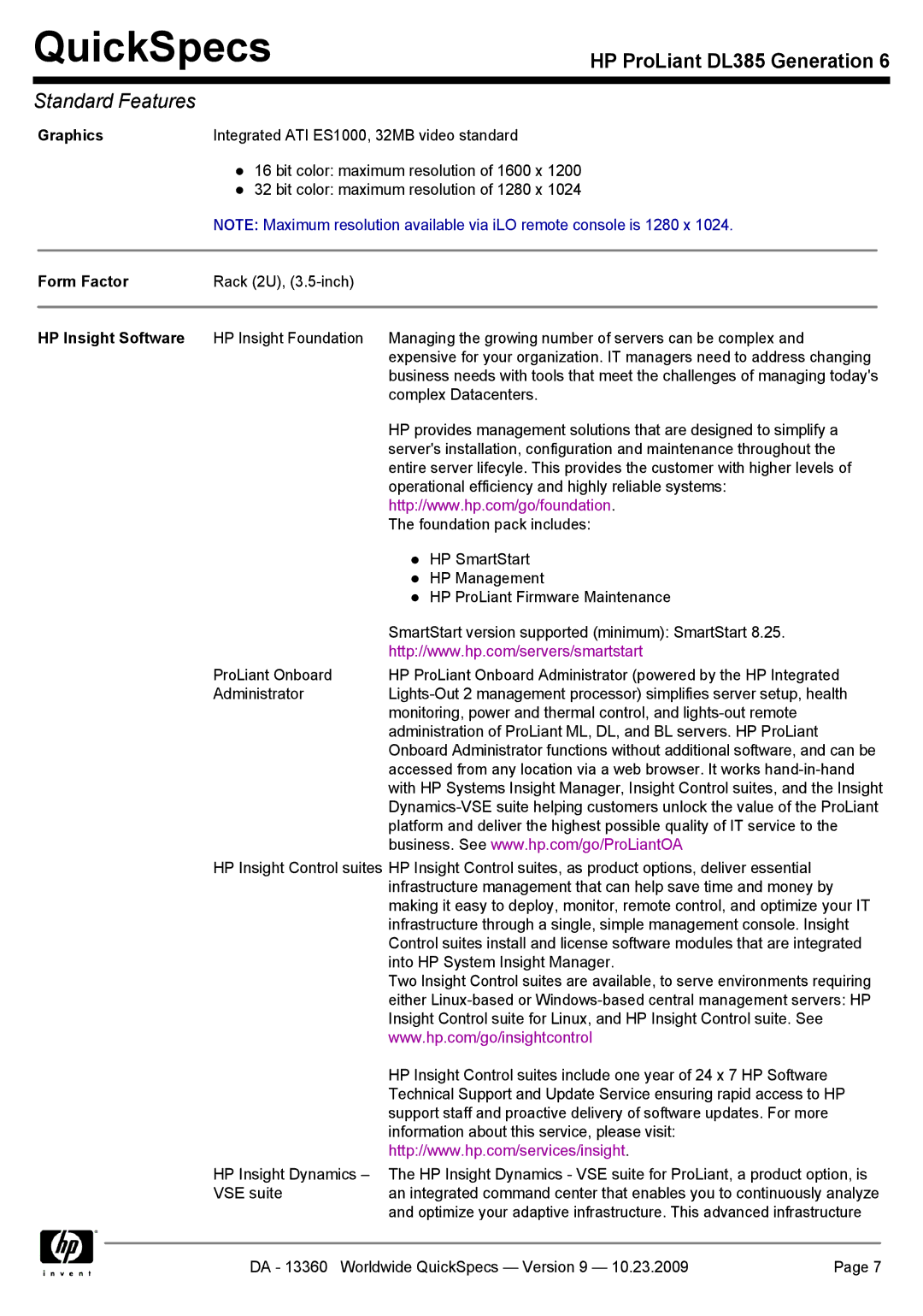 HP DL385 manual Graphics Integrated ATI ES1000, 32MB video standard, HP Insight Software 