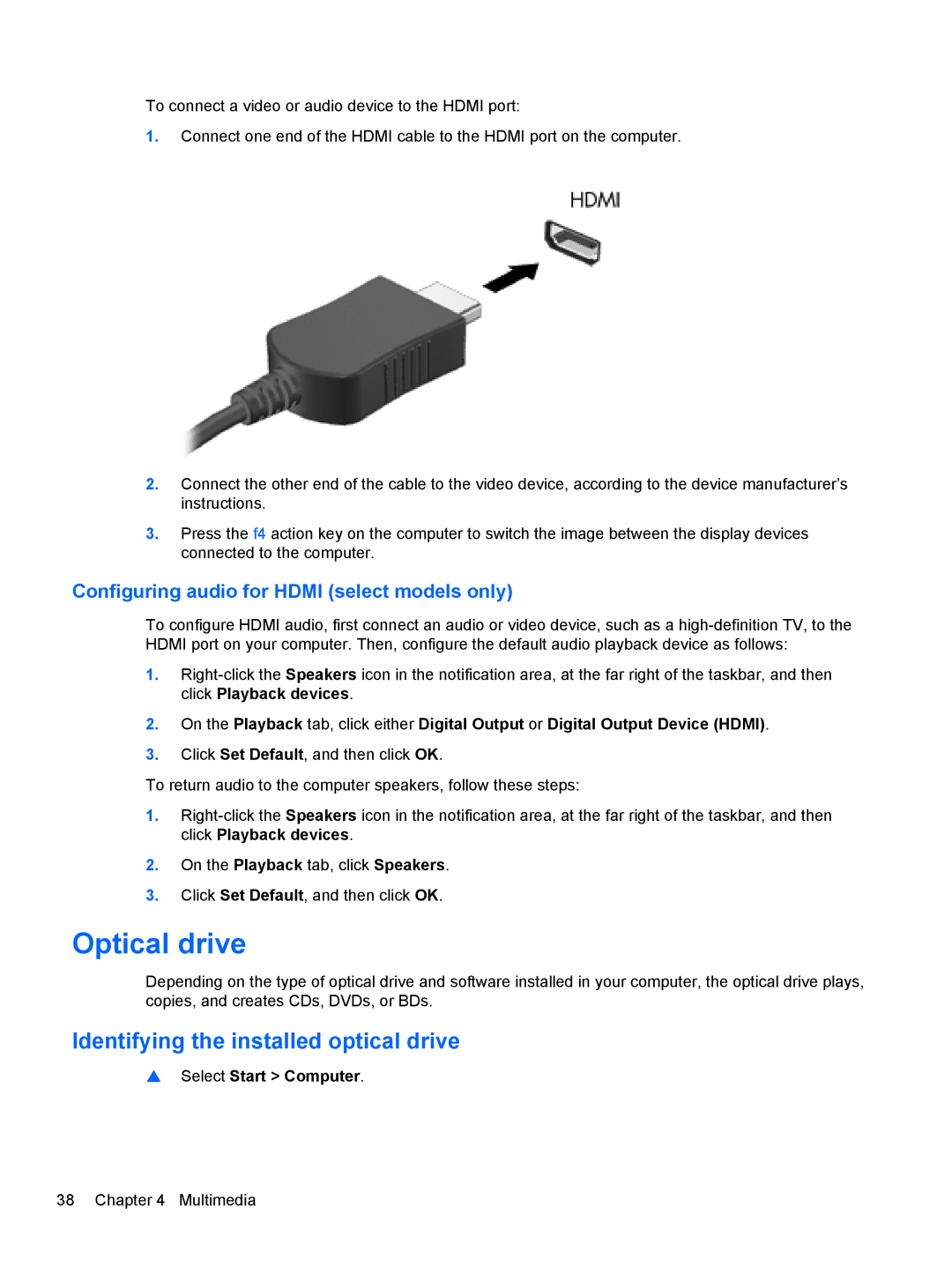 HP dm4-1162us manual Optical drive, Identifying the installed optical drive, Configuring audio for Hdmi select models only 