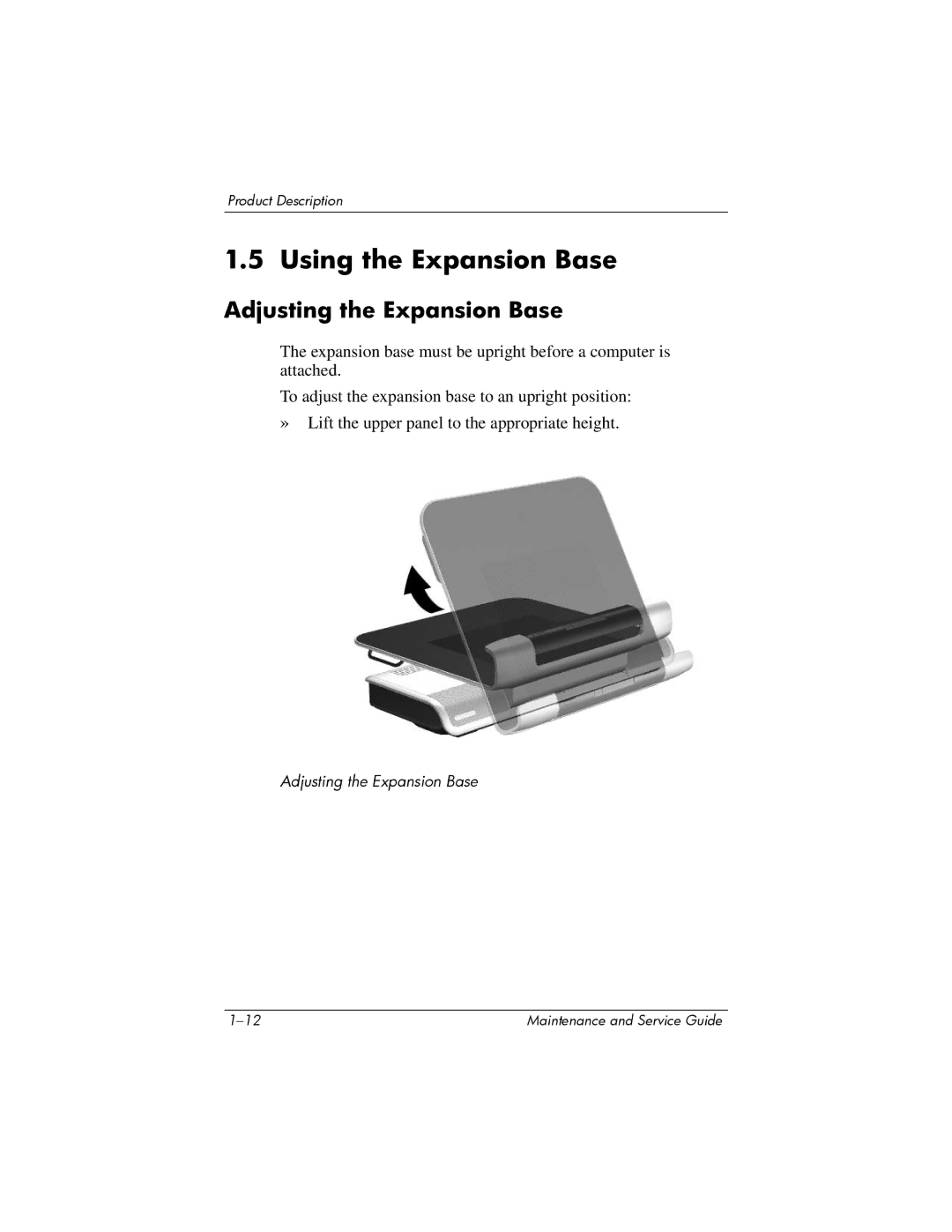 HP Docking Station XB3000 manual Using the Expansion Base, Adjusting the Expansion Base 