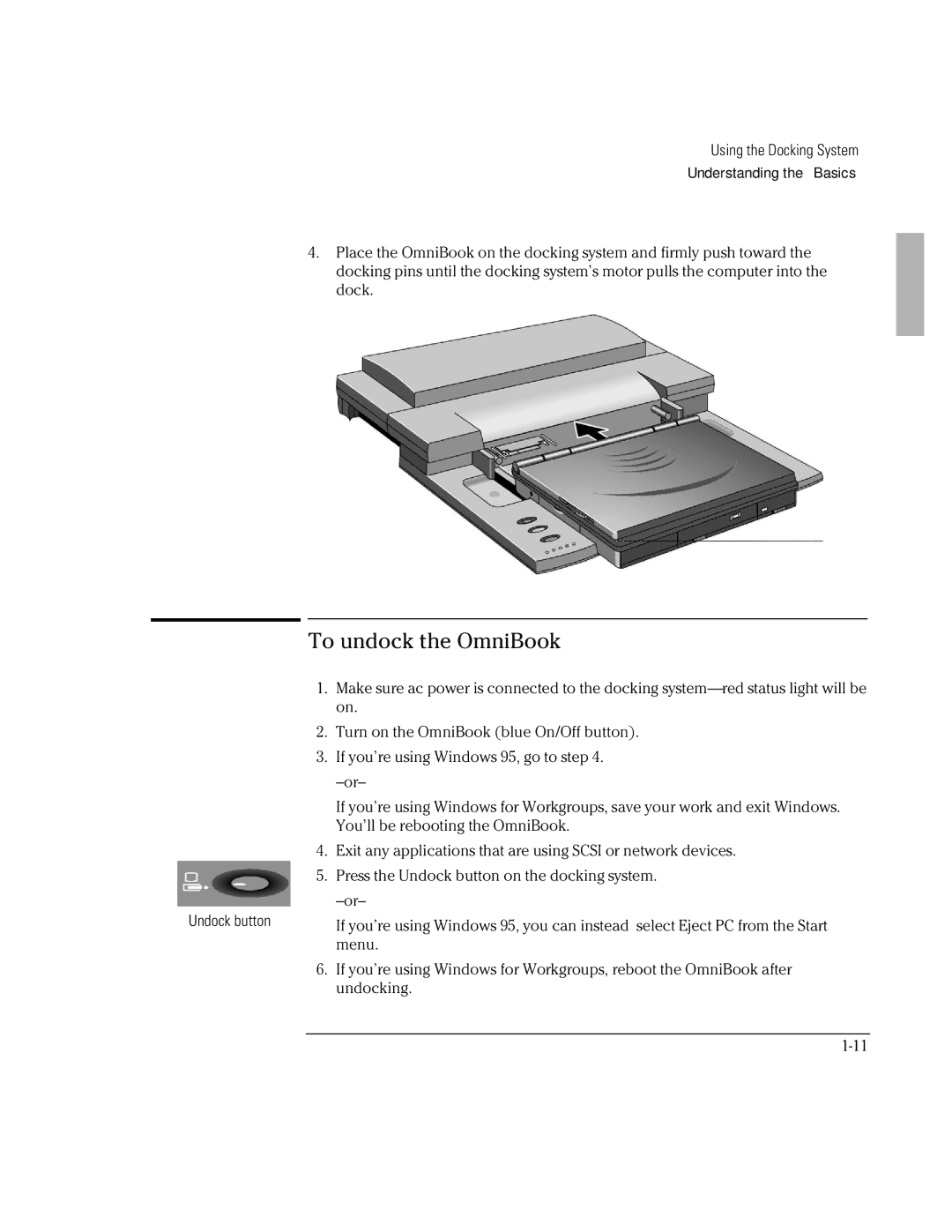 HP Docking System manual To undock the OmniBook 