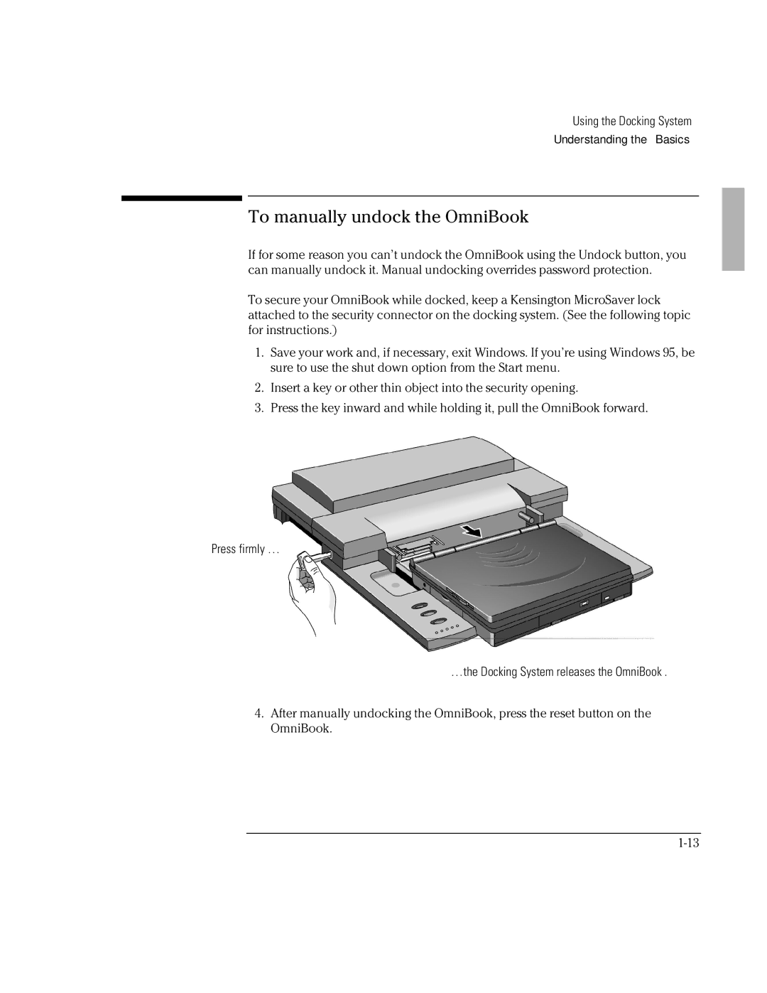 HP Docking System To manually undock the OmniBook 