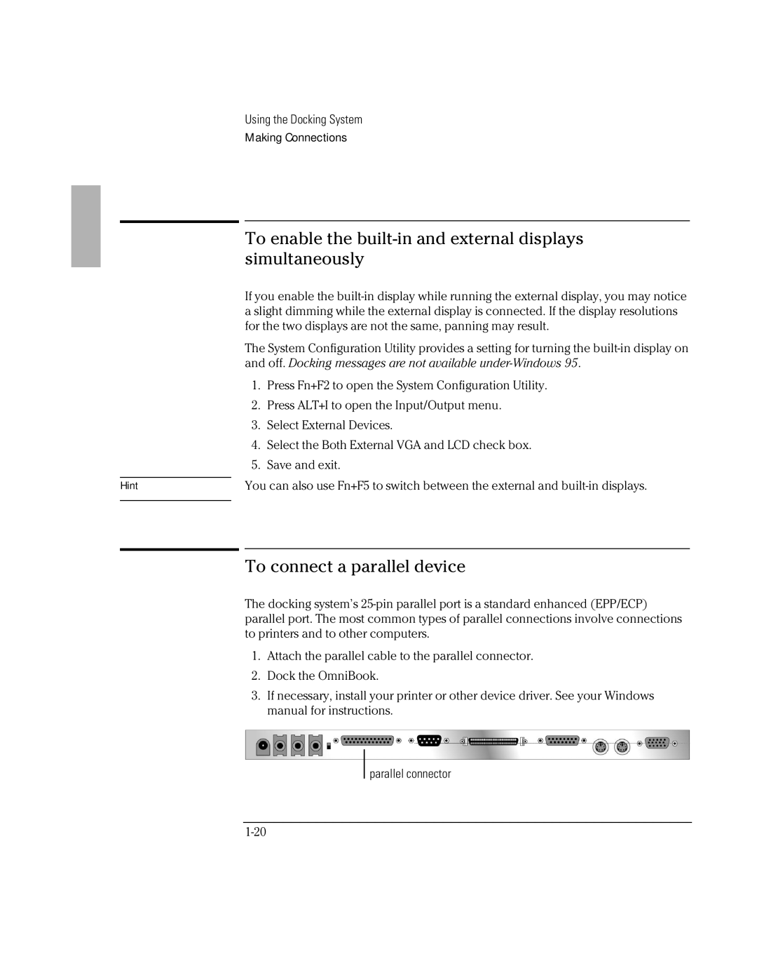 HP Docking System manual To enable the built-in and external displays Simultaneously, To connect a parallel device 