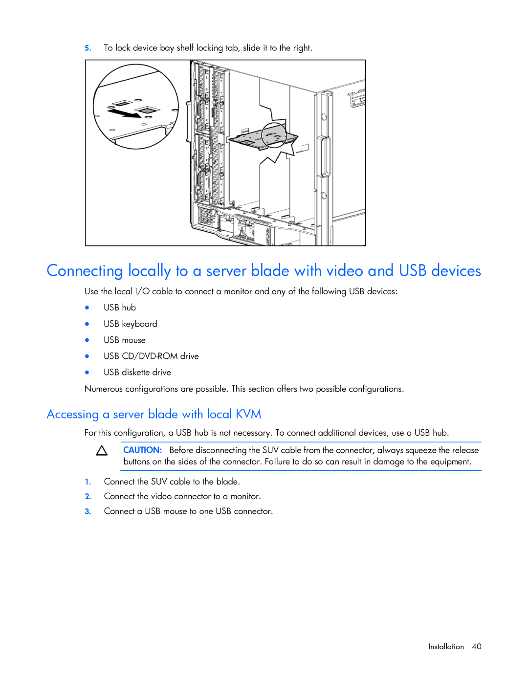 HP Doll c7000 manual Accessing a server blade with local KVM 