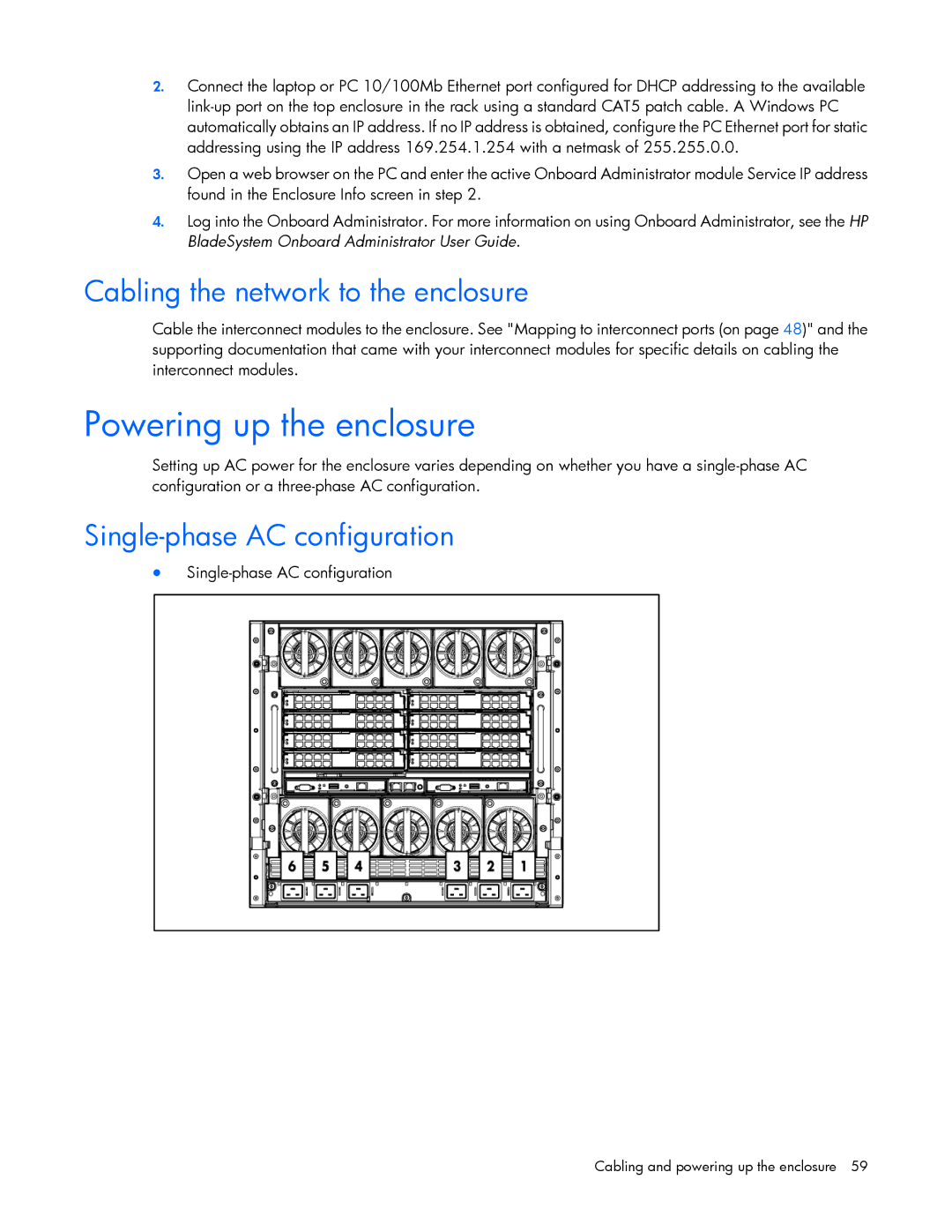 HP Doll c7000 manual Powering up the enclosure, Cabling the network to the enclosure, Single-phase AC configuration 