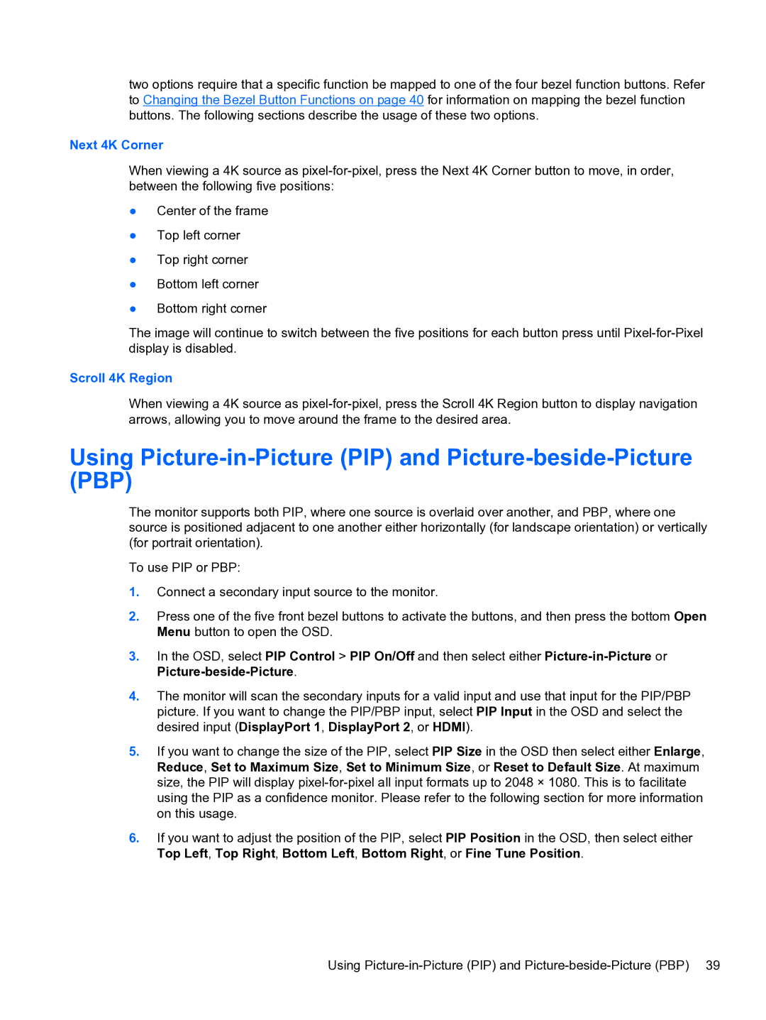 HP DreamColor Z27x Professional Display manual Using Picture-in-Picture PIP and Picture-beside-Picture PBP, Next 4K Corner 