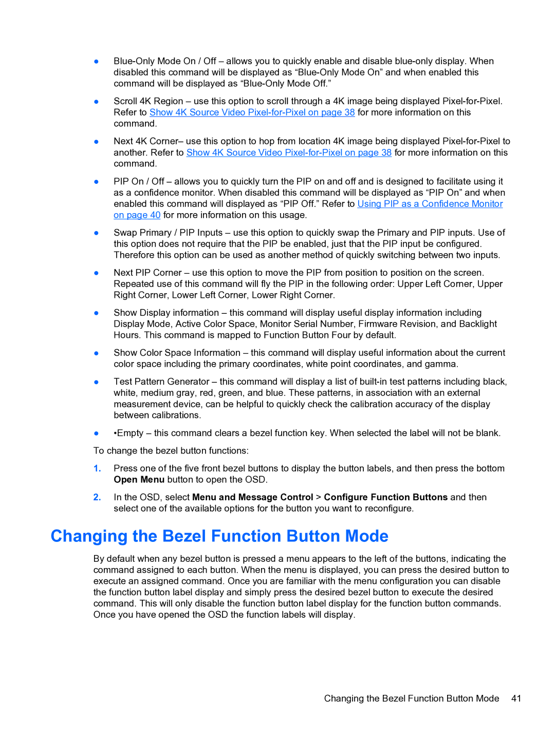 HP DreamColor Z27x Professional Display manual Changing the Bezel Function Button Mode 