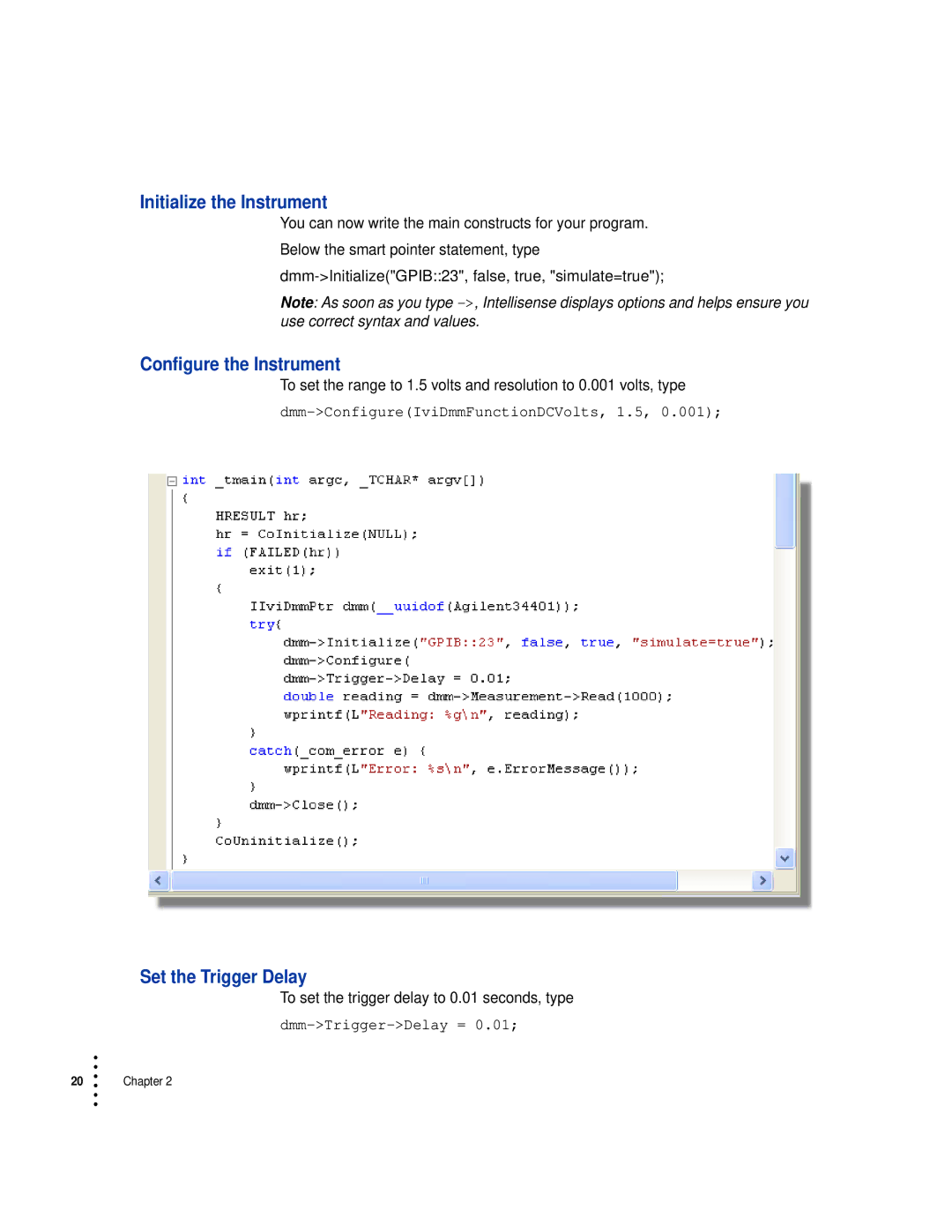 HP Drive manual Initialize the Instrument, Configure the Instrument, Set the Trigger Delay, Dmm-Trigger-Delay = 