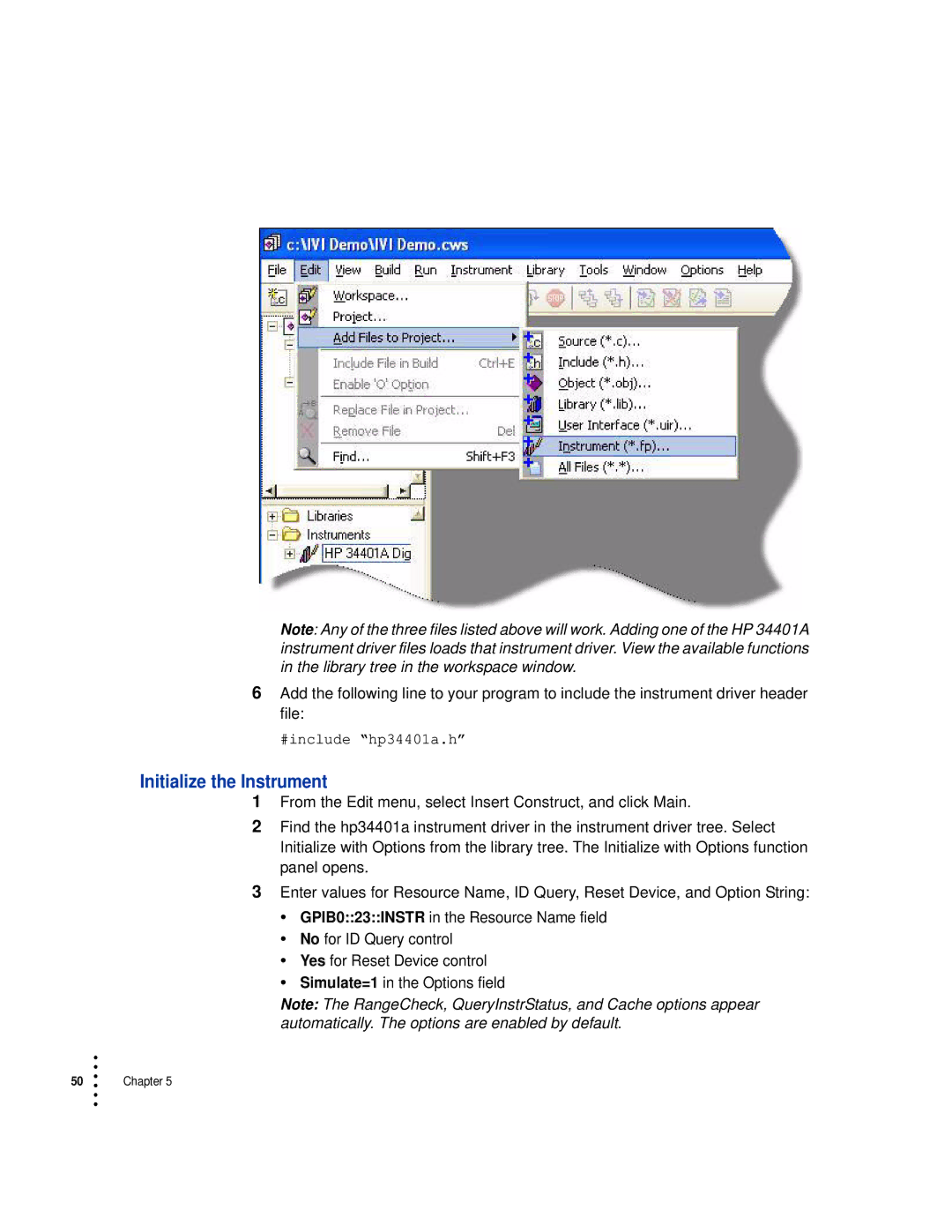 HP Drive manual Initialize the Instrument, #include hp34401a.h 