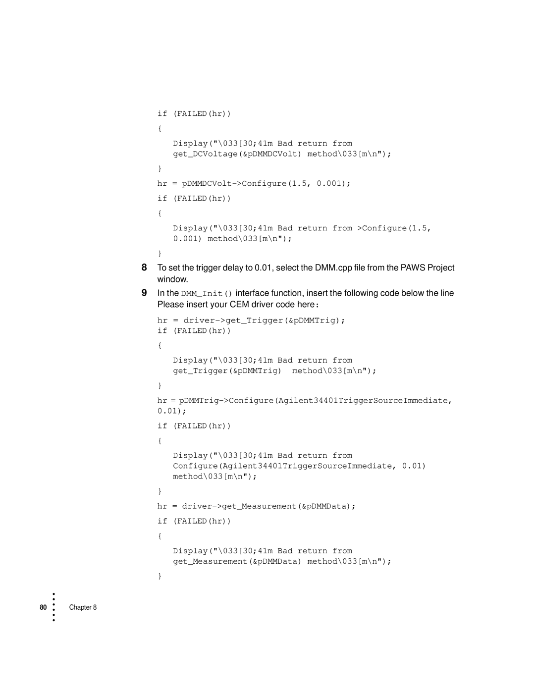 HP Drive manual Hr = pDMMTrig-ConfigureAgilent34401TriggerSourceImmediate 