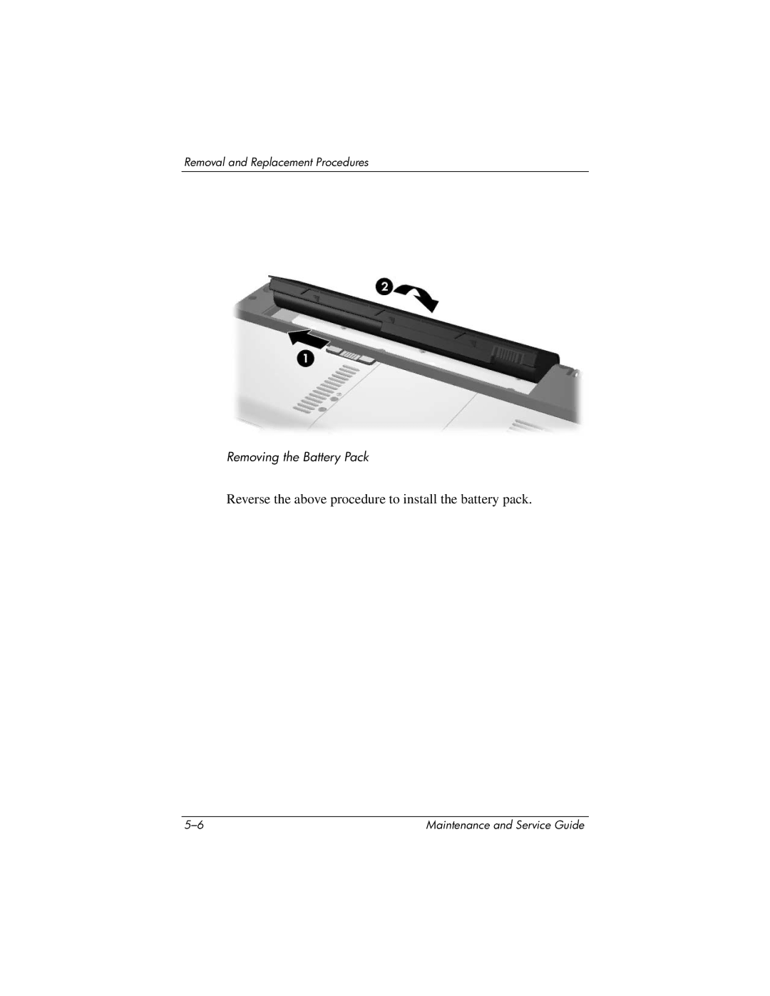 HP DV1000 nx4800 manual Reverse the above procedure to install the battery pack 