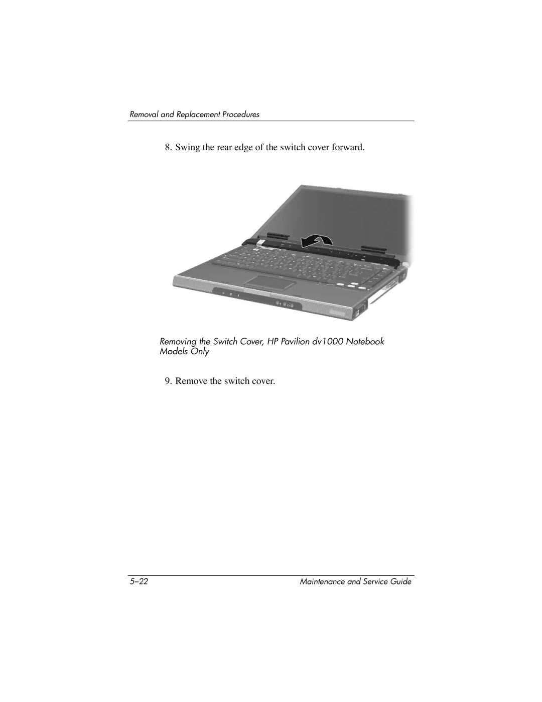 HP DV1000 nx4800 manual Swing the rear edge of the switch cover forward 