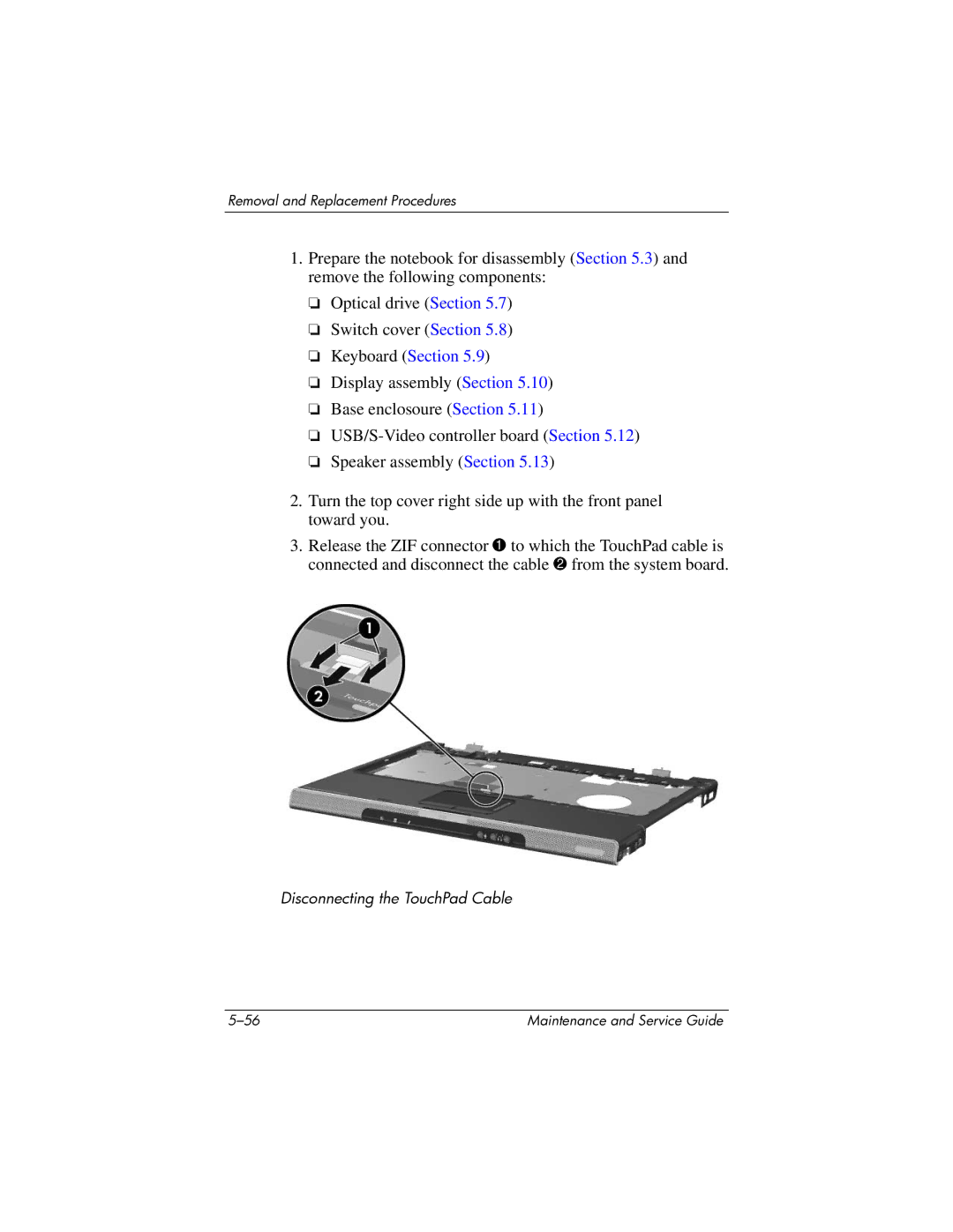 HP DV1000 nx4800 manual Disconnecting the TouchPad Cable 