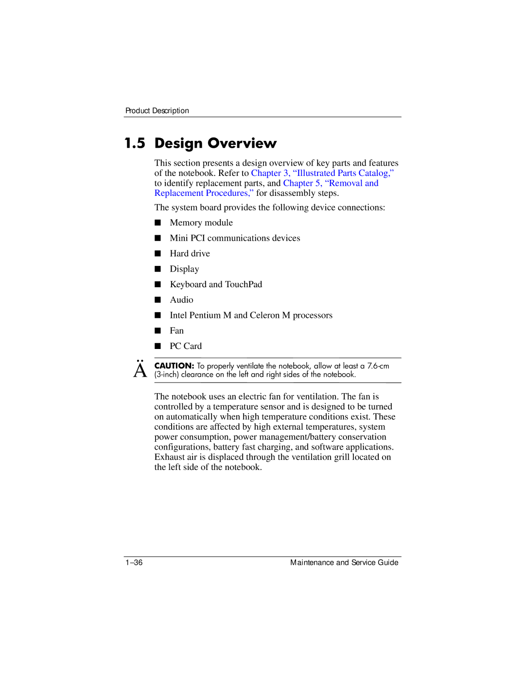 HP DV1000 nx4800 manual Design Overview 