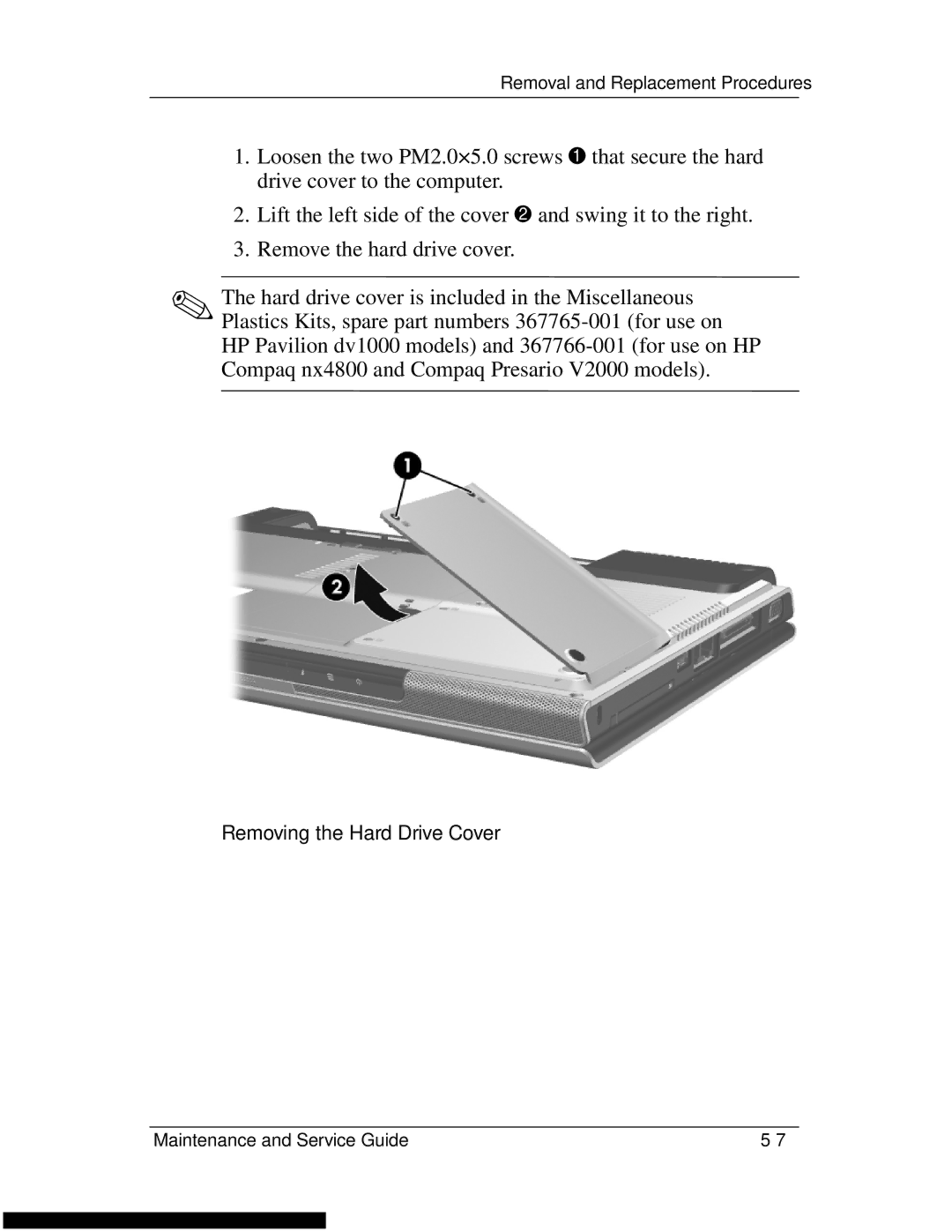 HP DV1270 manual Removing the Hard Drive Cover 