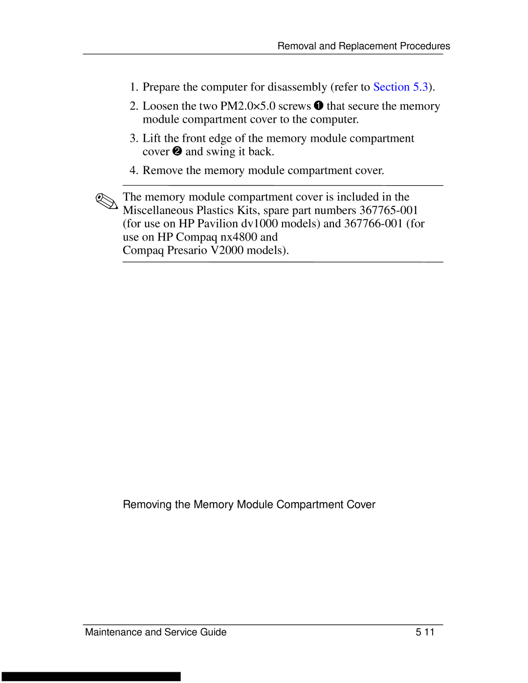 HP DV1270 manual Removing the Memory Module Compartment Cover 