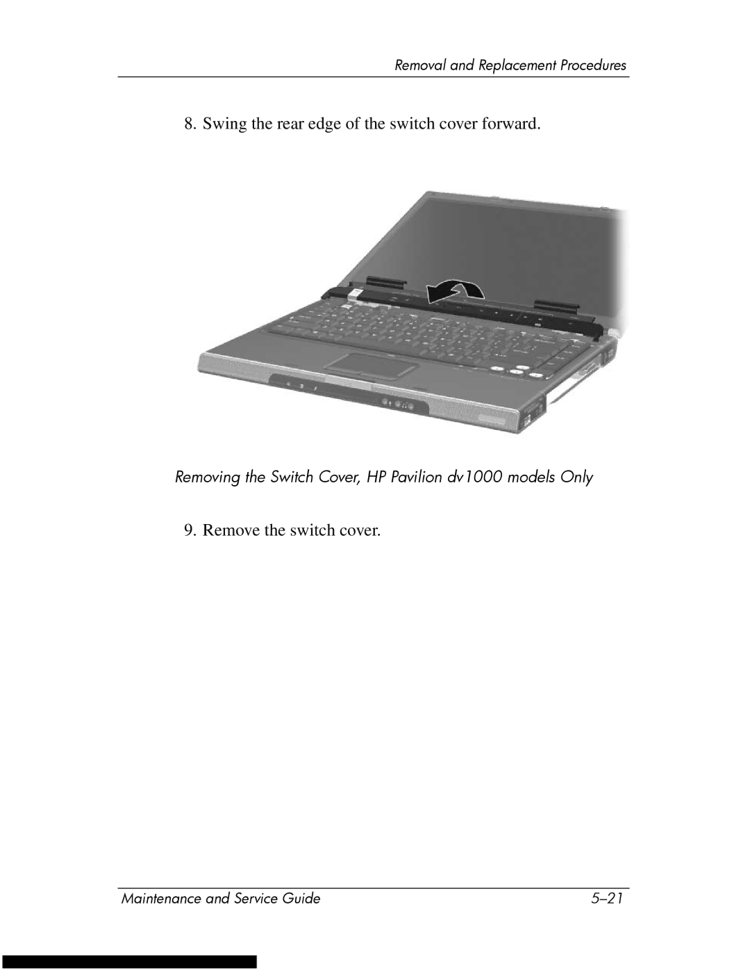 HP DV1270 manual Swing the rear edge of the switch cover forward 