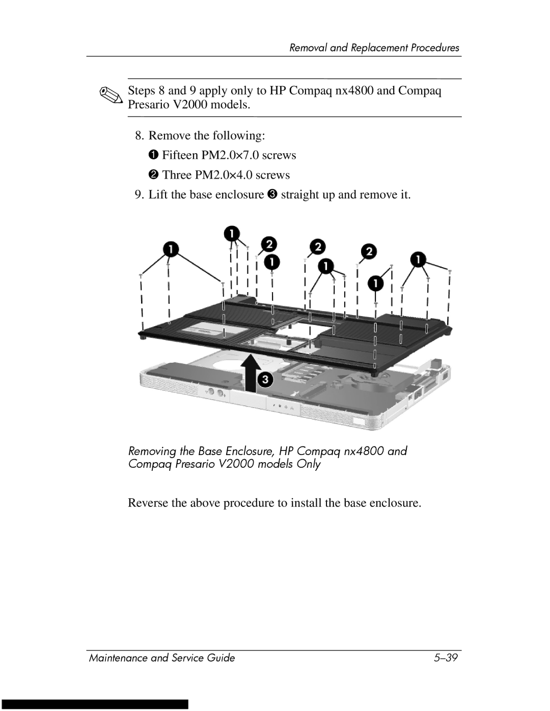 HP DV1270 manual Reverse the above procedure to install the base enclosure 