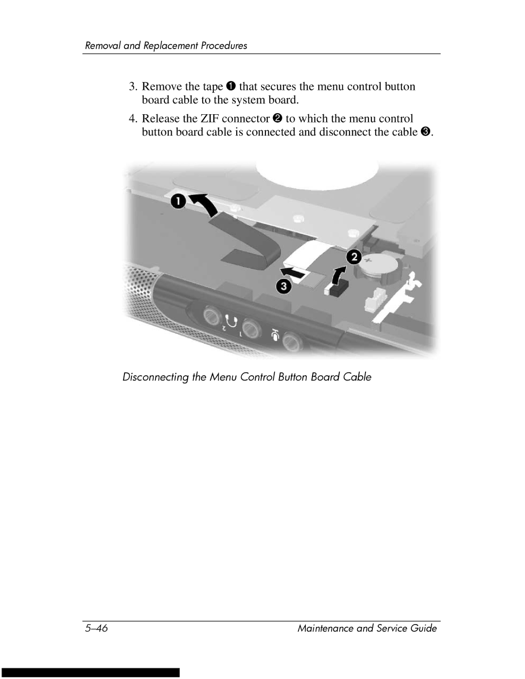 HP DV1270 manual Disconnecting the Menu Control Button Board Cable 