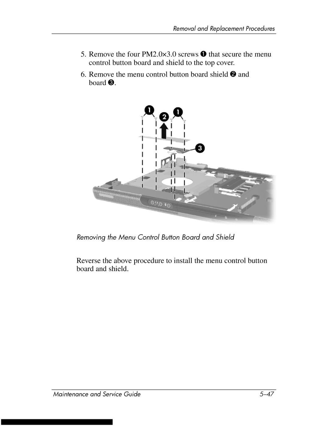 HP DV1270 manual Removing the Menu Control Button Board and Shield 