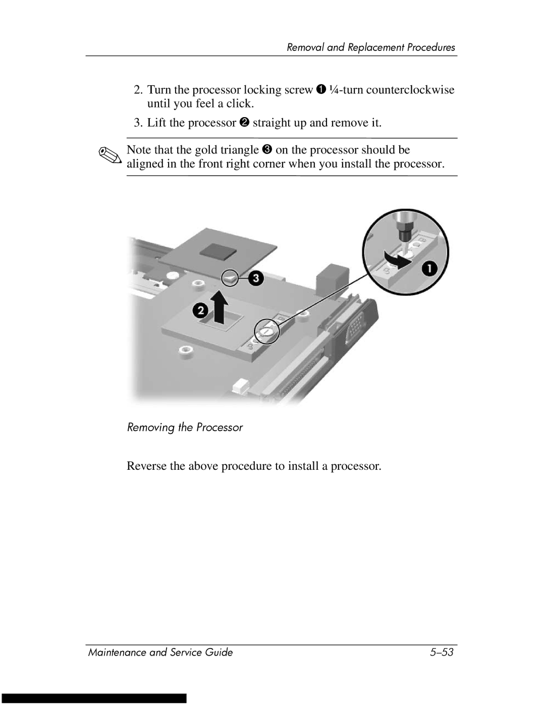 HP DV1270 manual Reverse the above procedure to install a processor 