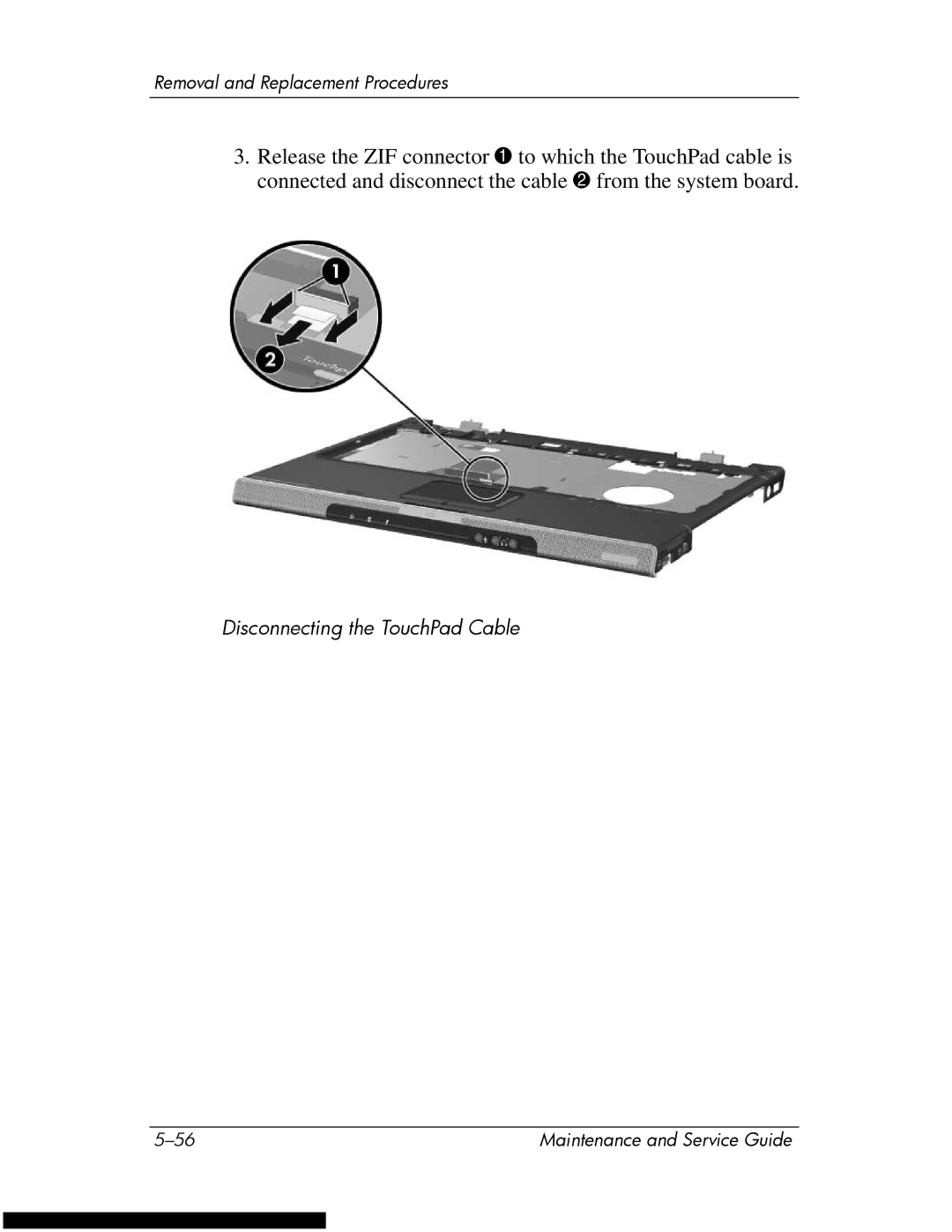 HP DV1270 manual Disconnecting the TouchPad Cable 