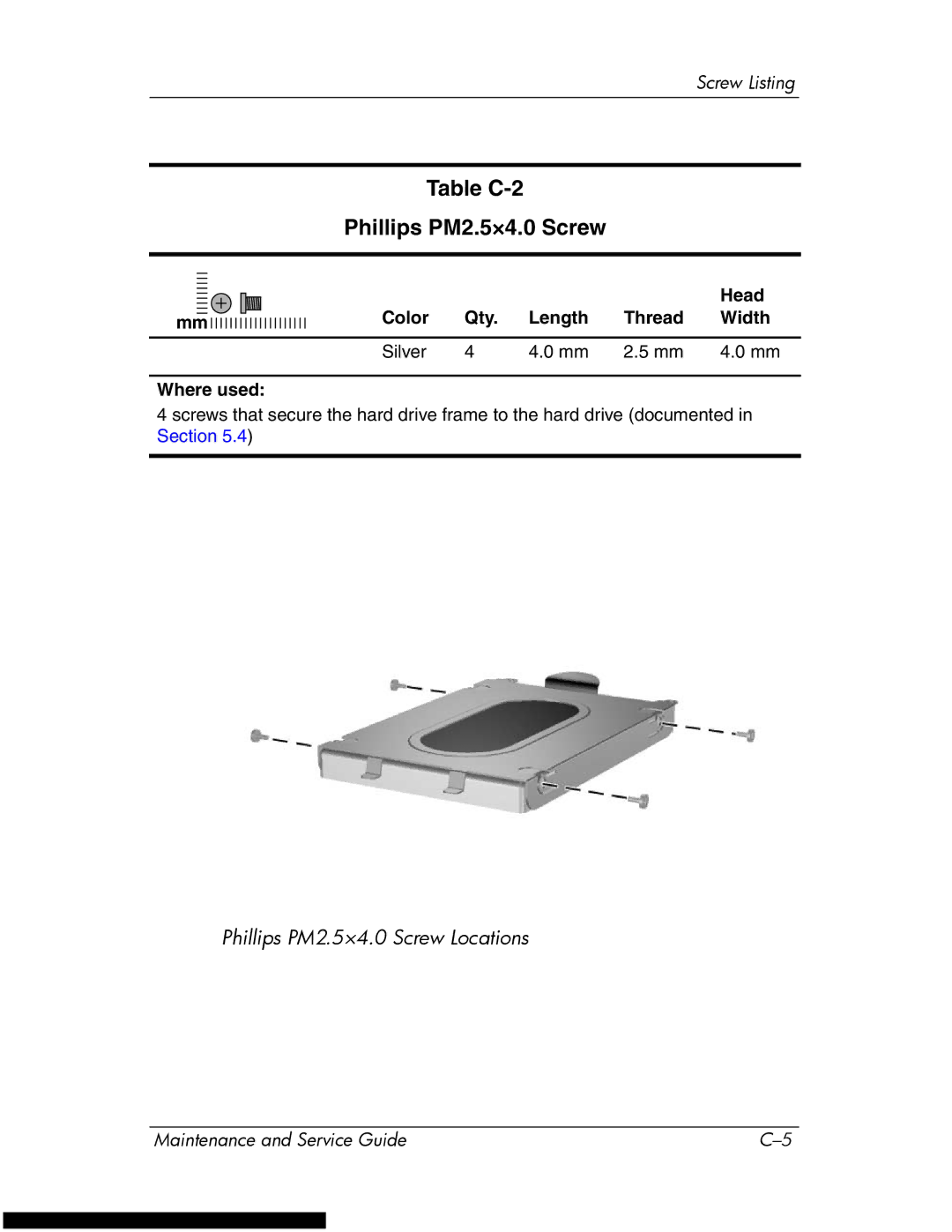 HP DV1270 manual Table C-2 Phillips PM2.5×4.0 Screw, Color Qty Length Thread Width Silver Where used 