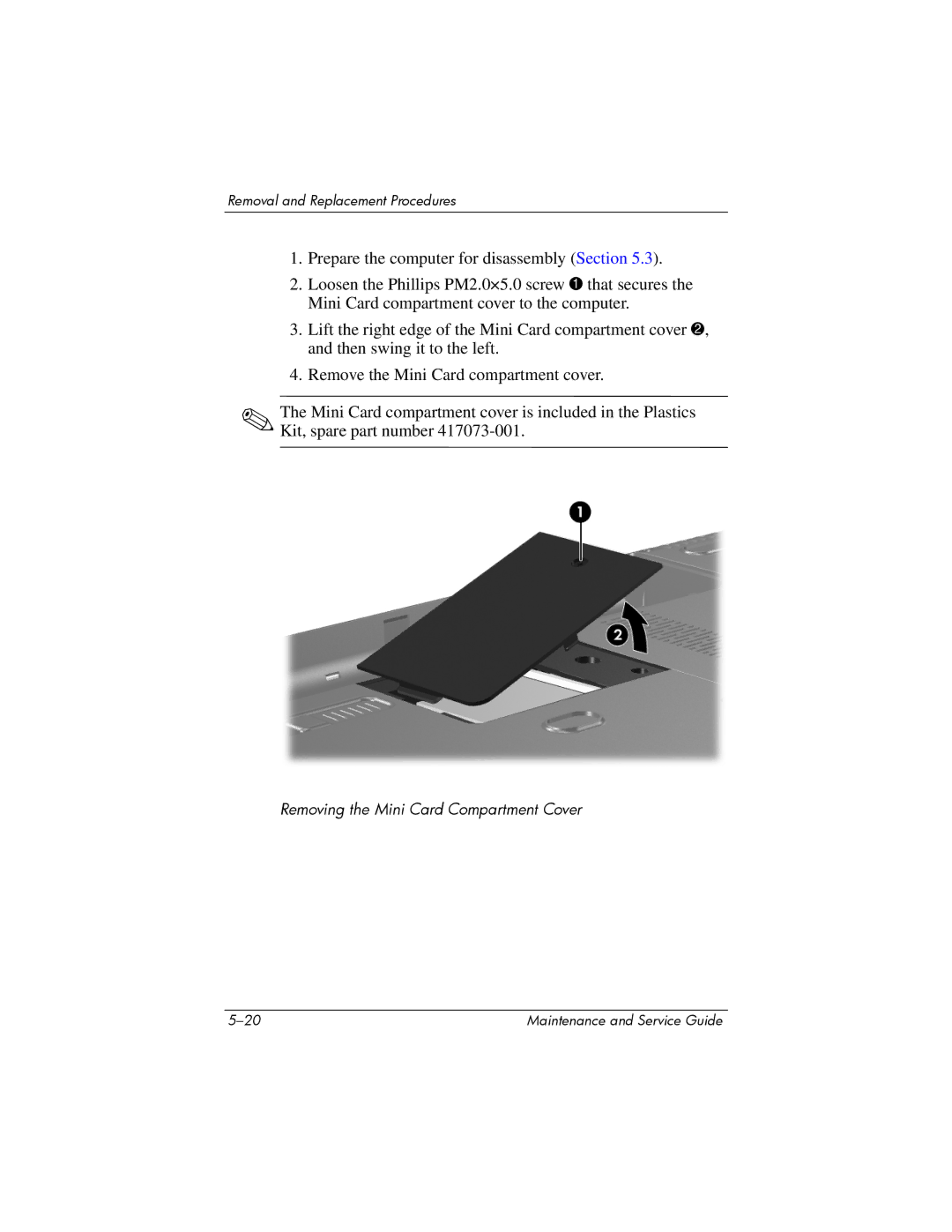 HP dv2000 dv2000 manual Removing the Mini Card Compartment Cover 