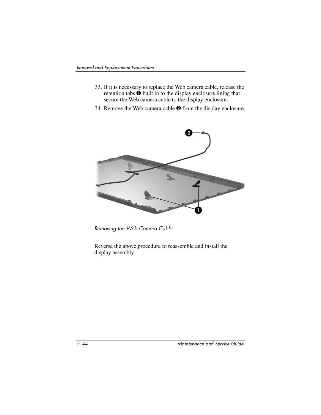 HP dv2000 dv2000 manual Removing the Web Camera Cable 