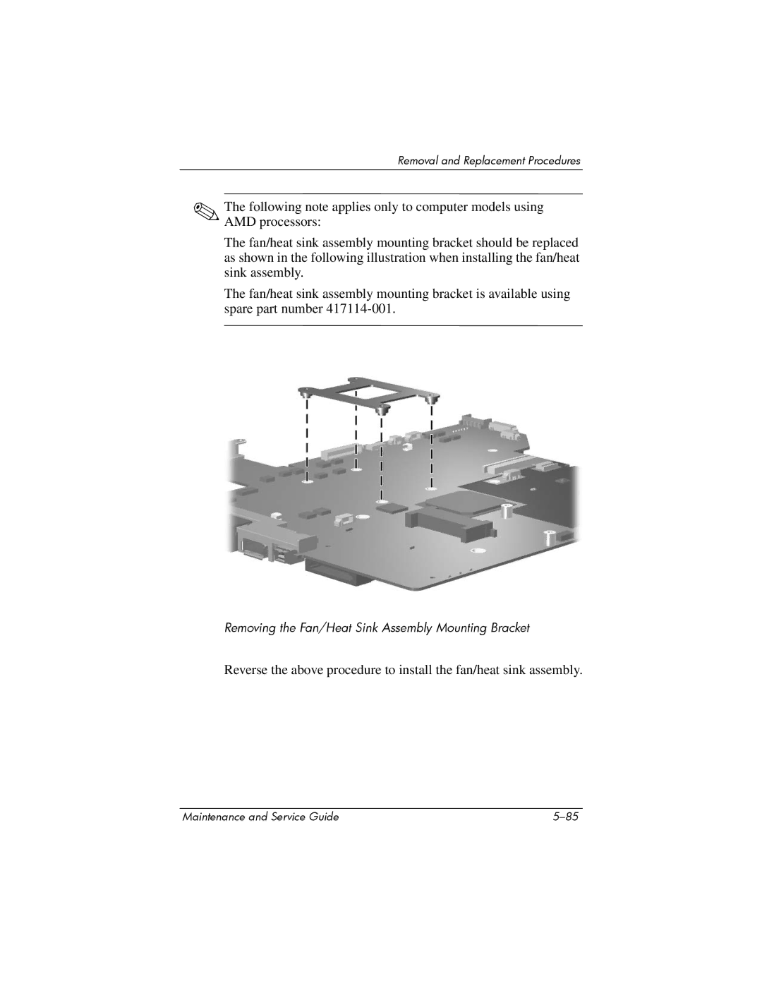 HP dv2000 dv2000 manual Removing the Fan/Heat Sink Assembly Mounting Bracket 