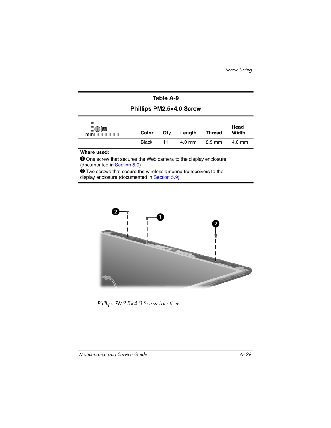 HP dv2000 dv2000 manual Table A-9 Phillips PM2.5×4.0 Screw, Color Qty Length Thread Width Black Where used 