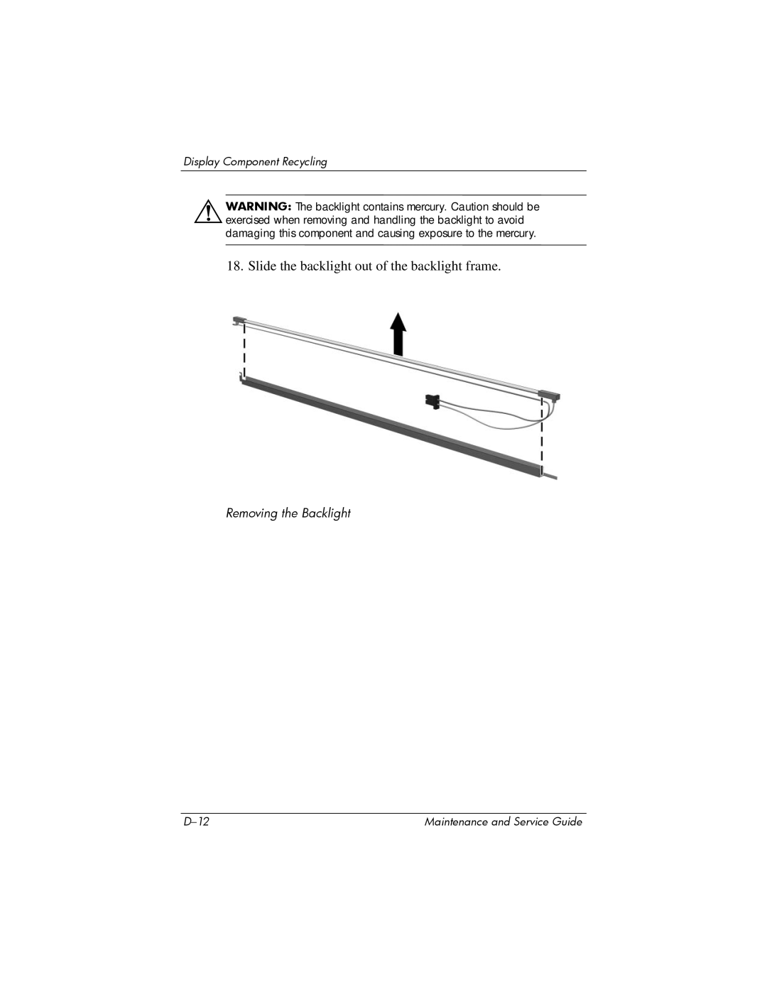 HP dv2000 dv2000 manual Slide the backlight out of the backlight frame 