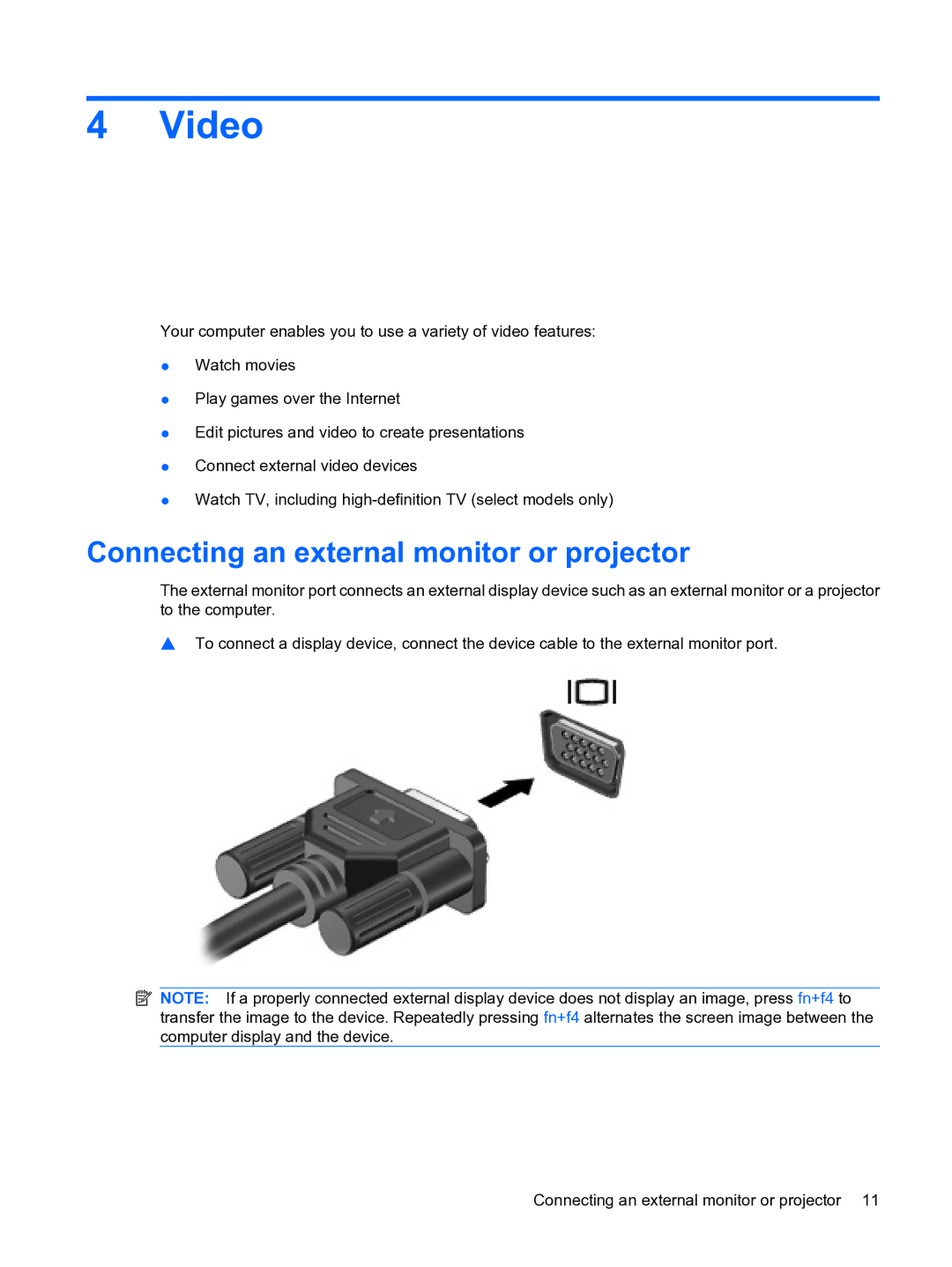 HP dv4-1225dx manual Video, Connecting an external monitor or projector 